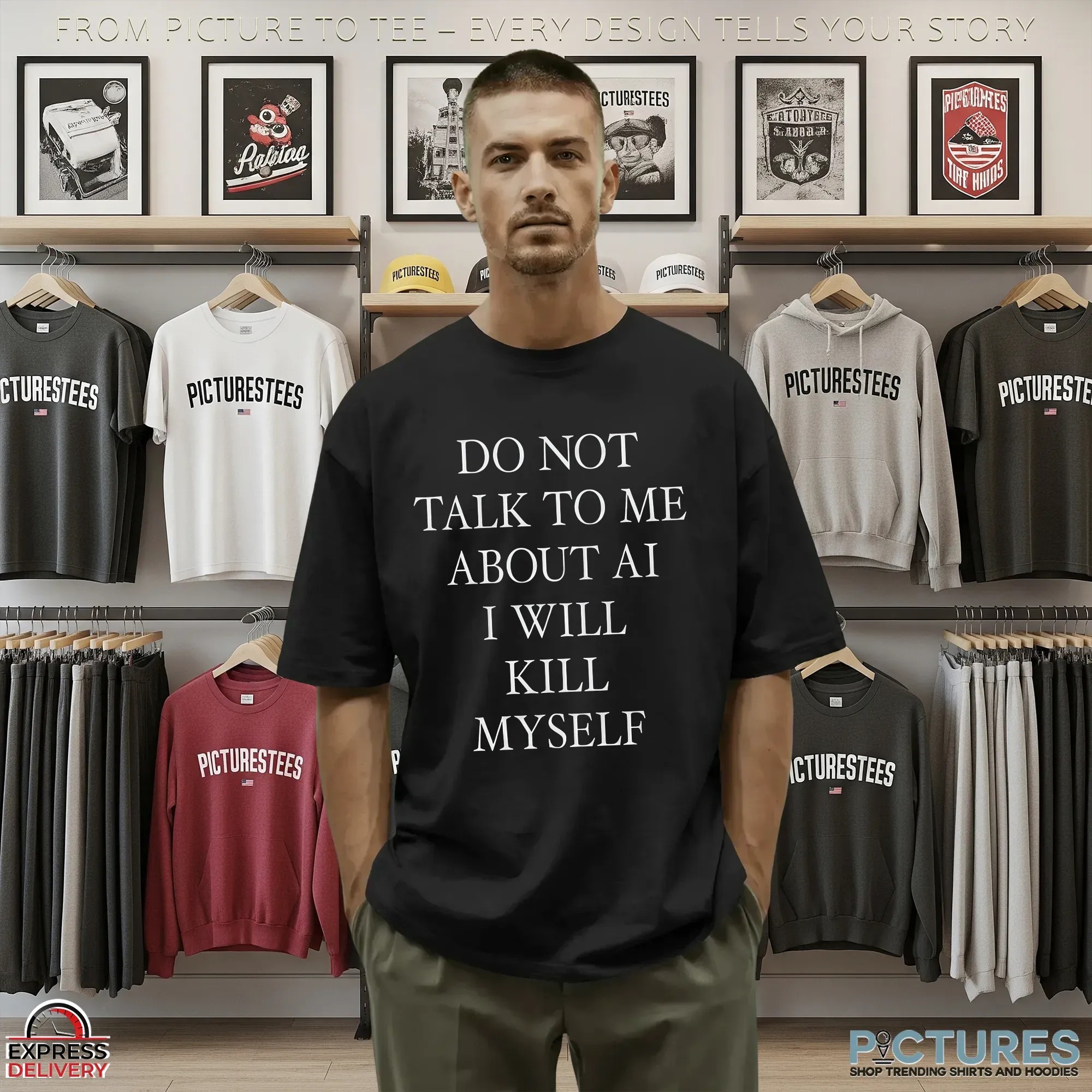 Do Not Talk To Μe About AI I Will Kill Myself Anti AI T Shirt