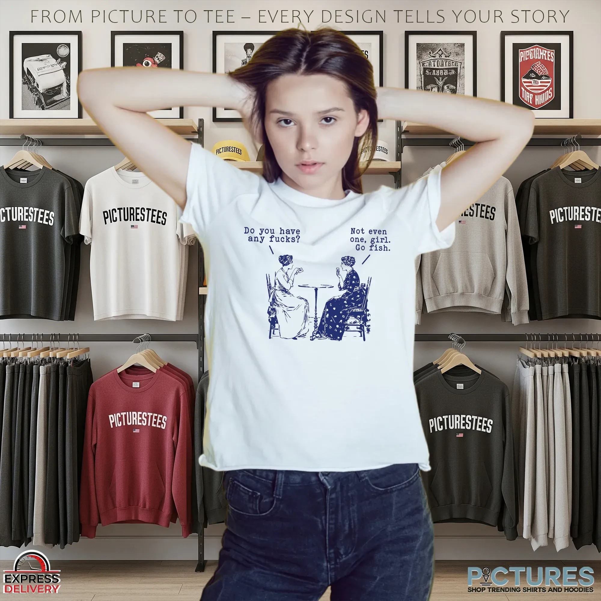 Do You Have Any Fucks Not Even One Go Fish Women Playing Poker Sarcastic Humor T Shirt