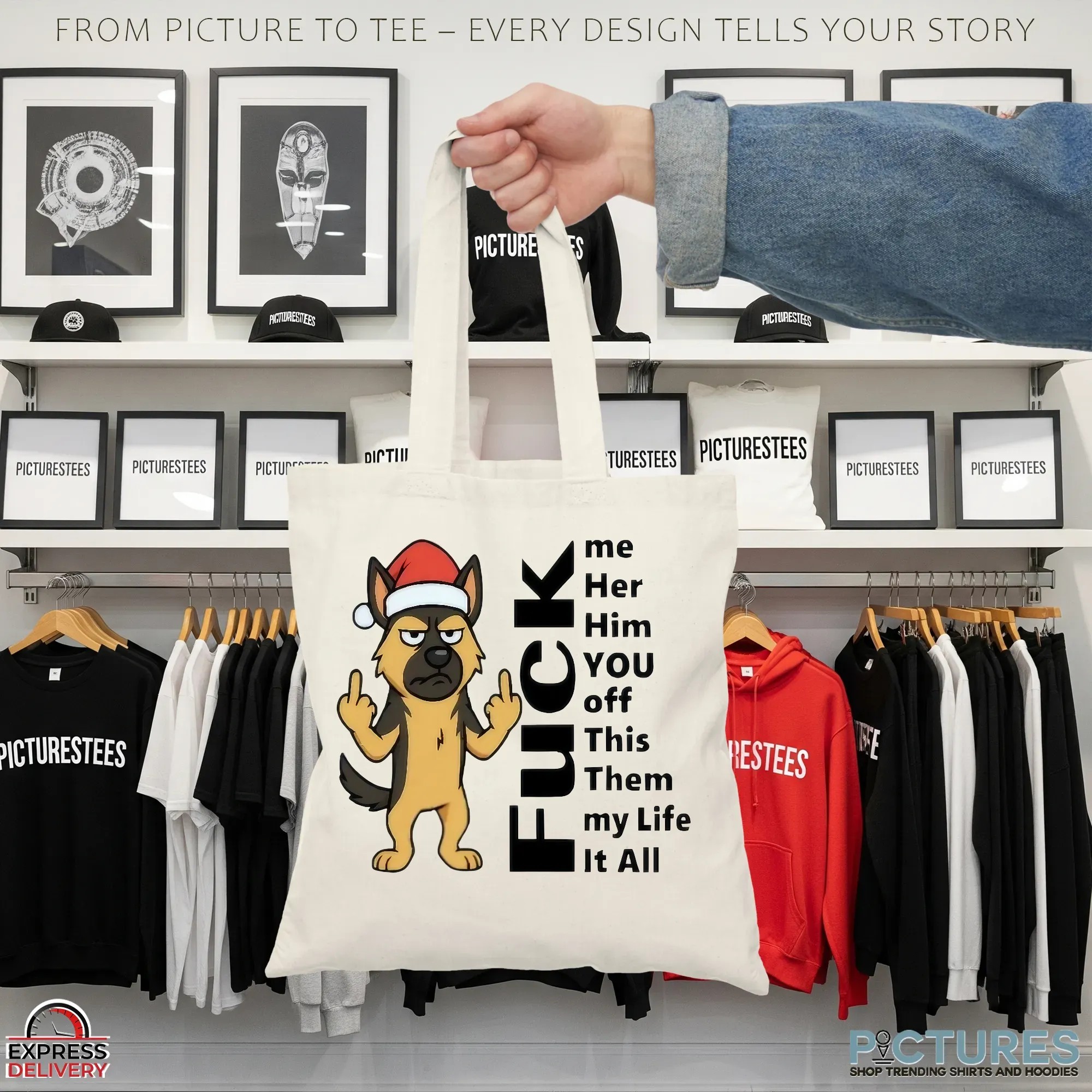 Dog Fuck Me Her Him You Off This Them My Life It All German Shepherd Christmas T Shirt
