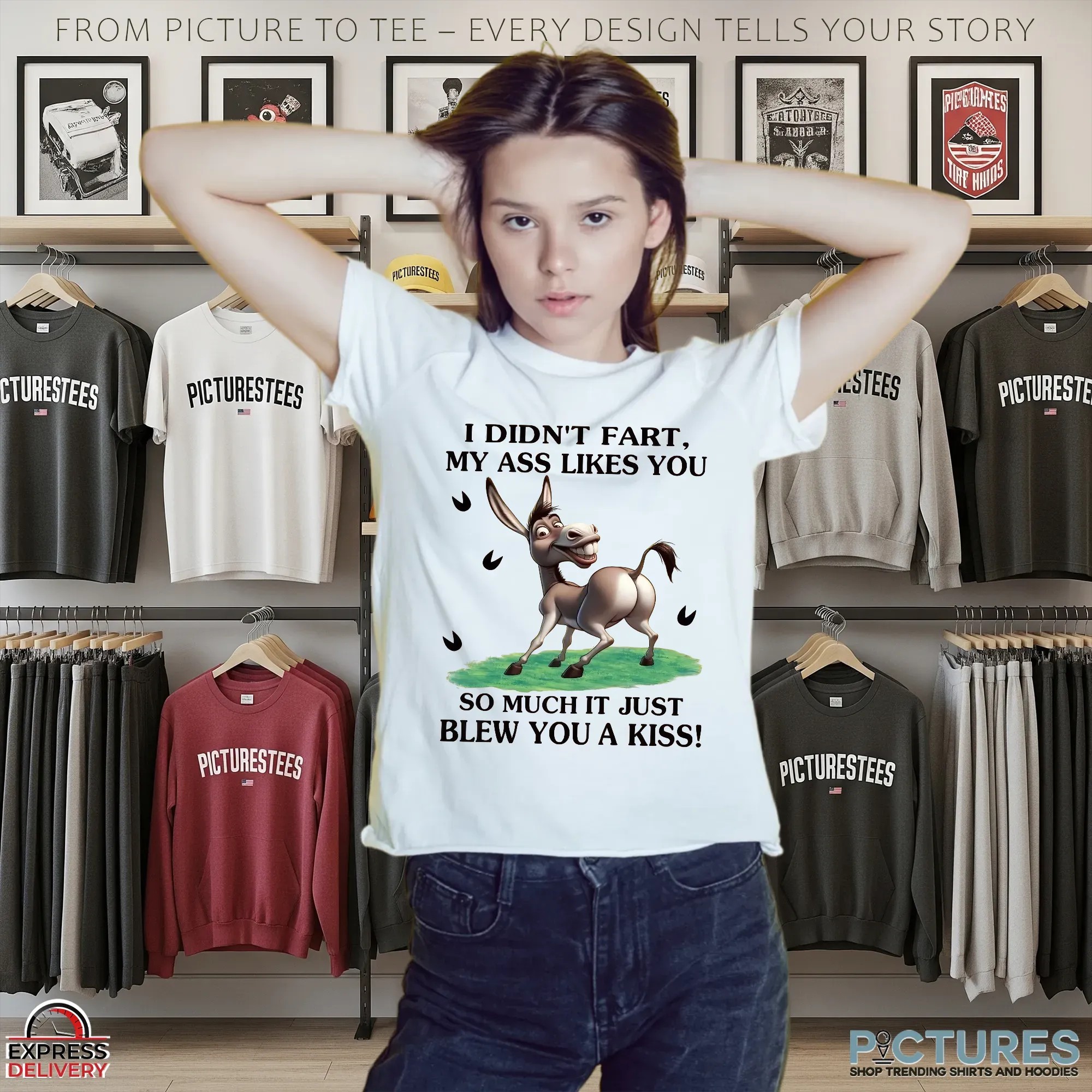Donkey I Didn't Fart, My Ass Likes You So Much It Just Blew You A Kiss T Shirt