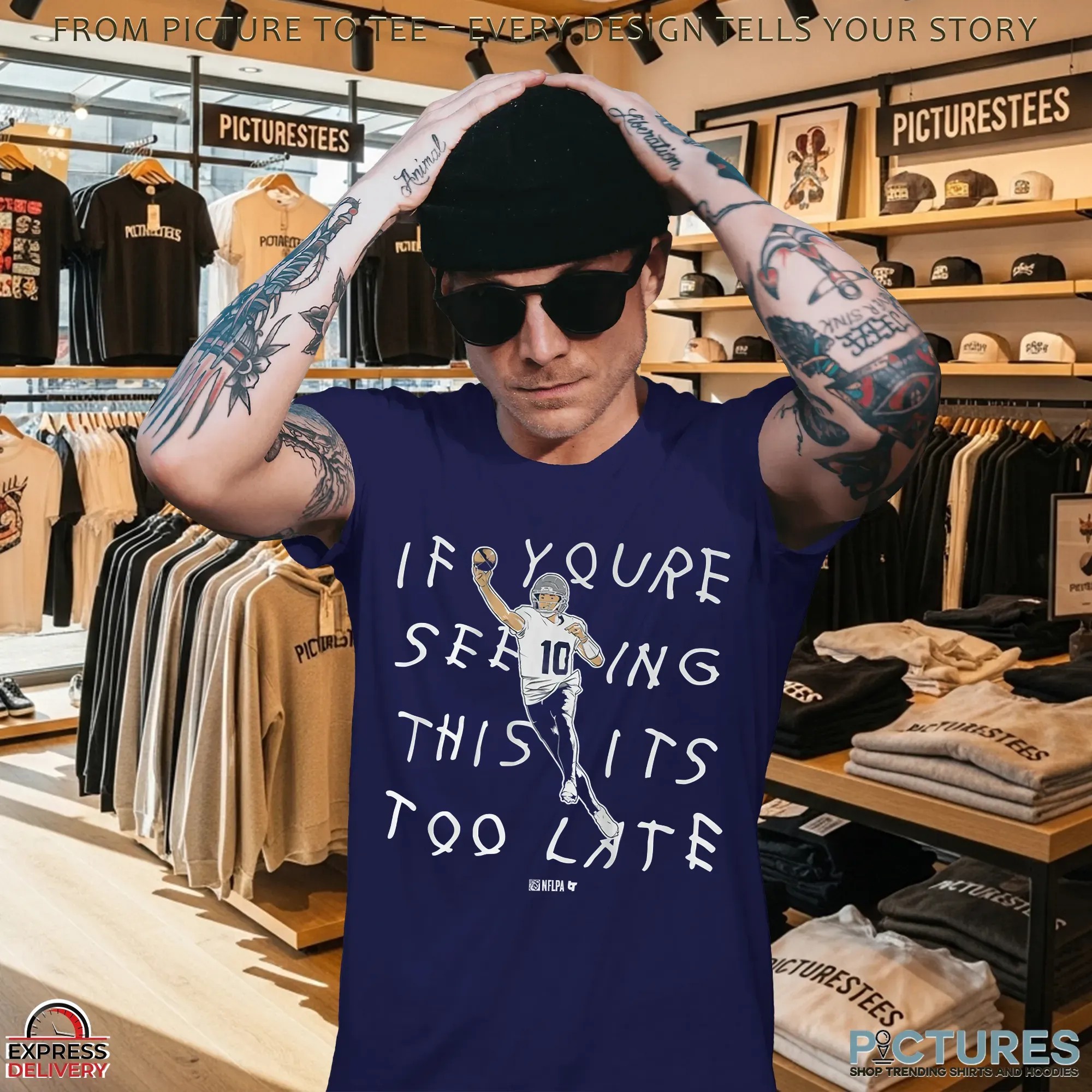 Drake Maye New England Patriots If You're Seeing This It's Too Late Lyrics T Shirt Drake Maye New England Patriots If You're Seeing This It's Too Late Lyrics T Shirt
