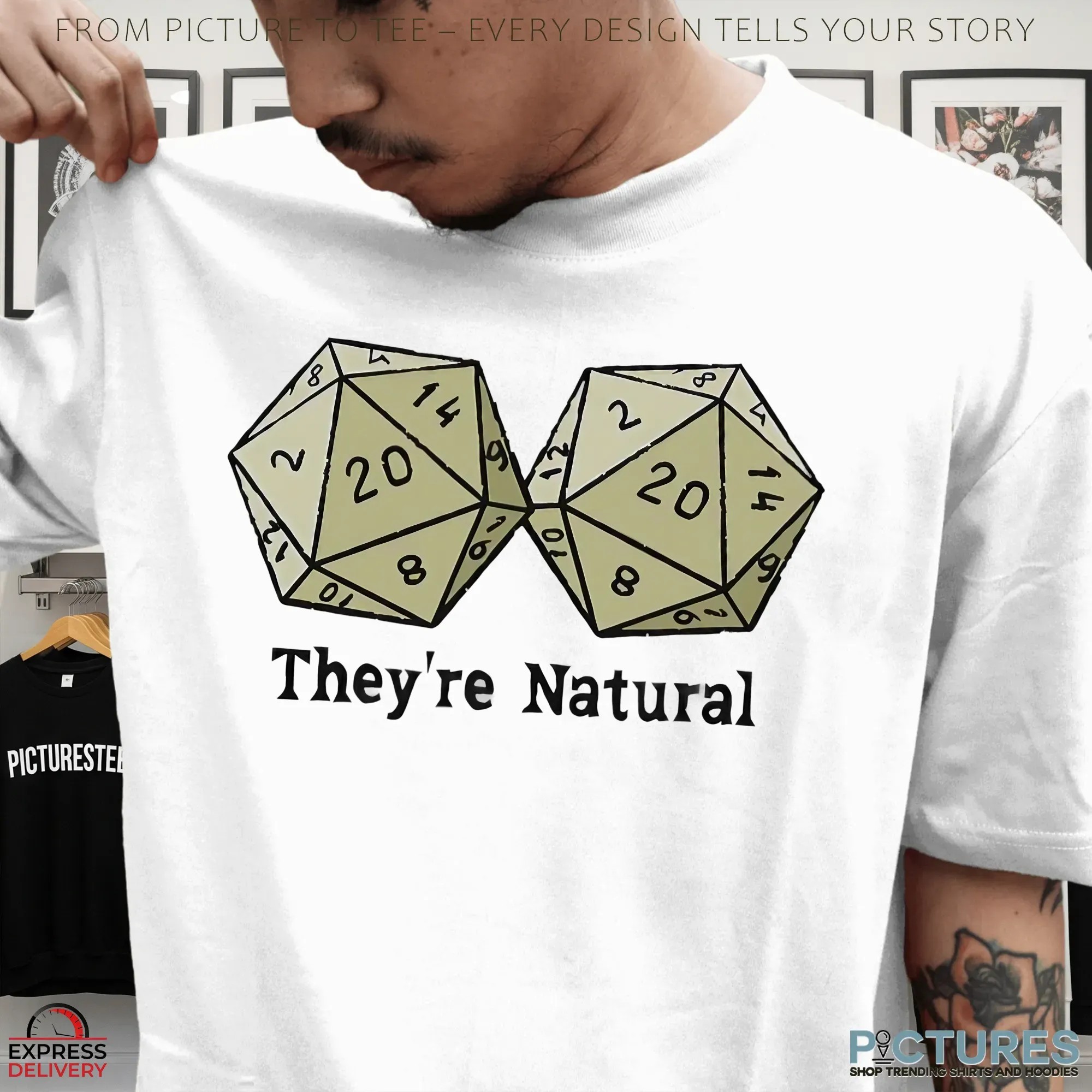 Dungeons and Dragons They’re Natural D20s T Shirt Dungeons and Dragons They’re Natural D20s T Shirt