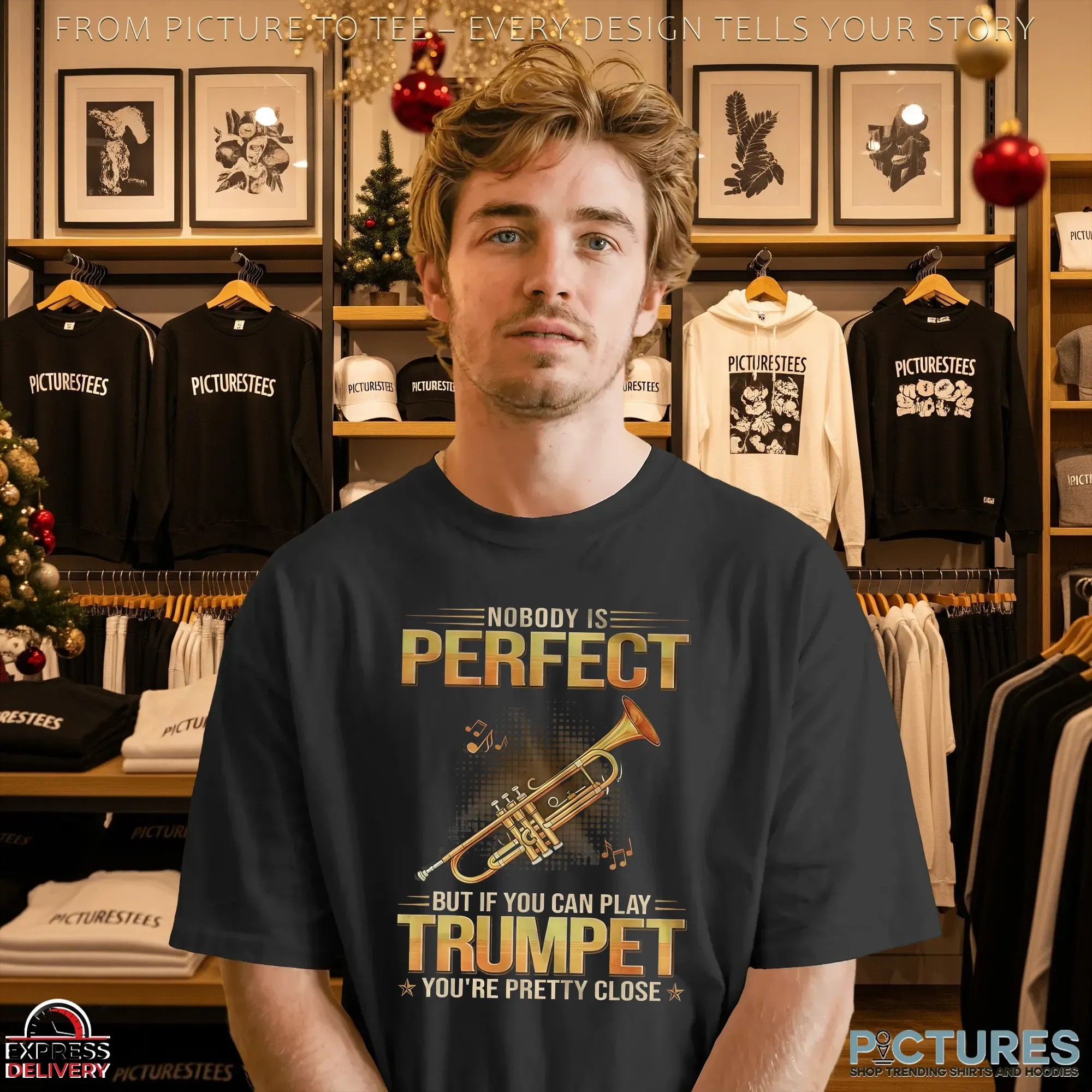Enobody Is Perfect But If You Can Play Trumpet You're Pretty Close T Shirt Enobody Is Perfect But If You Can Play Trumpet You're Pretty Close T Shirt