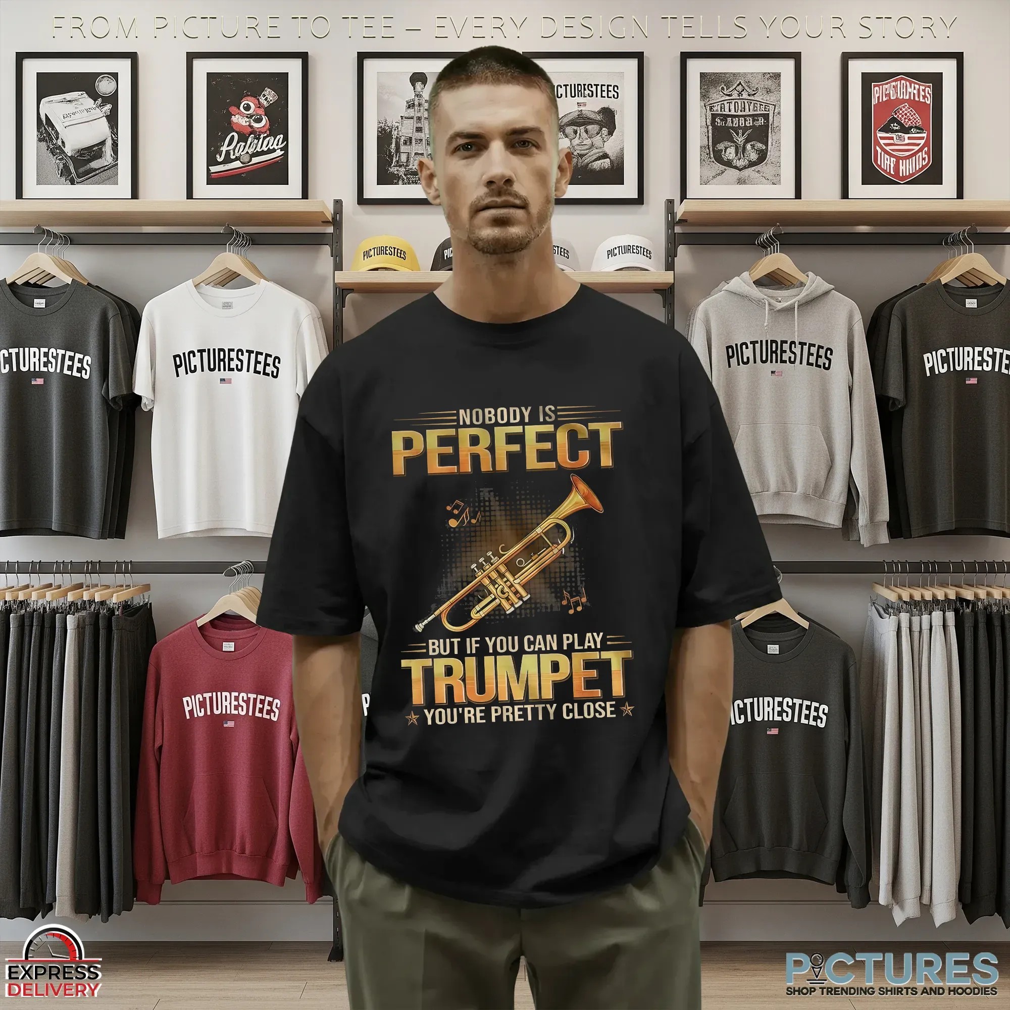 Enobody Is Perfect But If You Can Play Trumpet You're Pretty Close T Shirt Enobody Is Perfect But If You Can Play Trumpet You're Pretty Close T Shirt