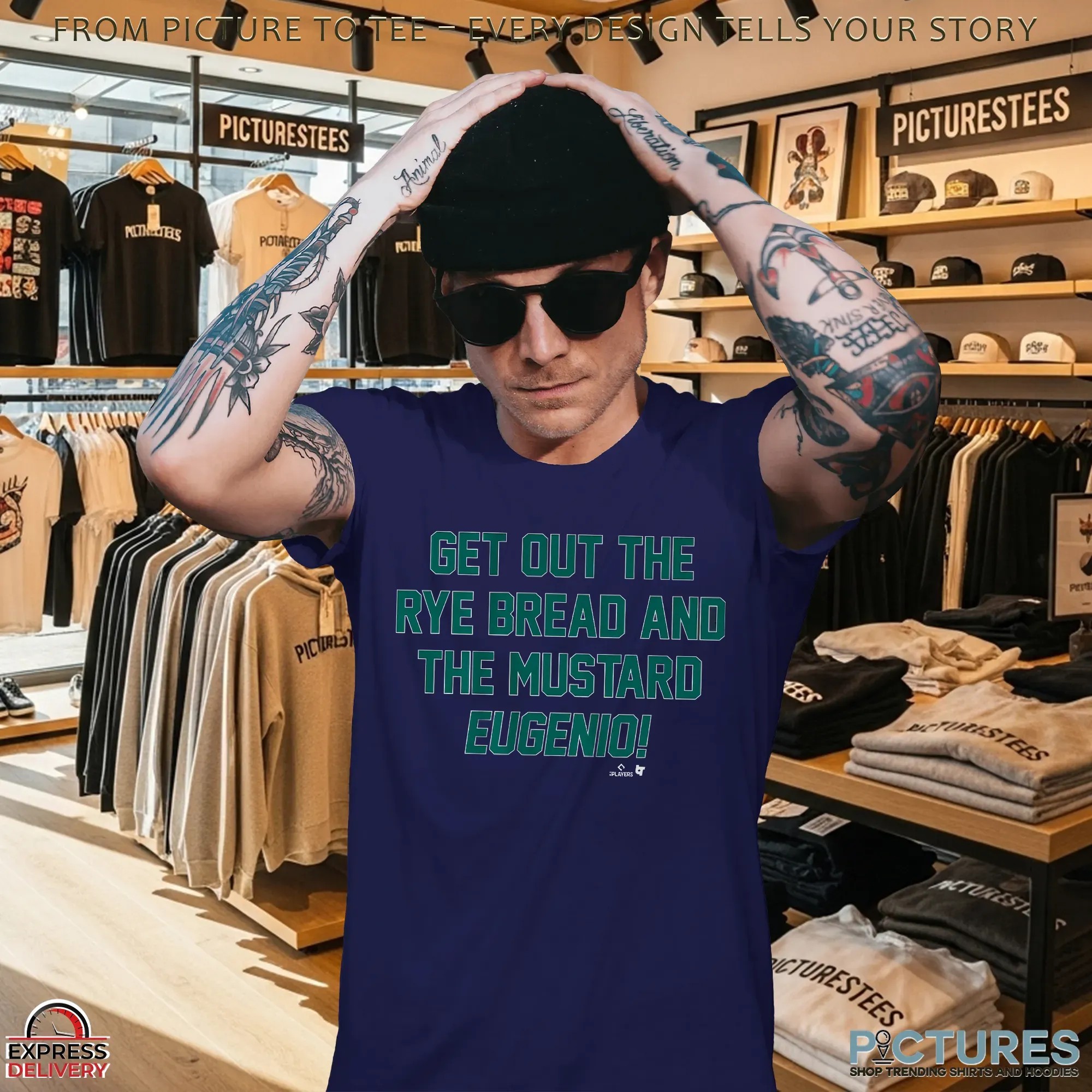 Eugenio Suarez Get Out The Rye Bread And The Mustard Eugenio T Shirt