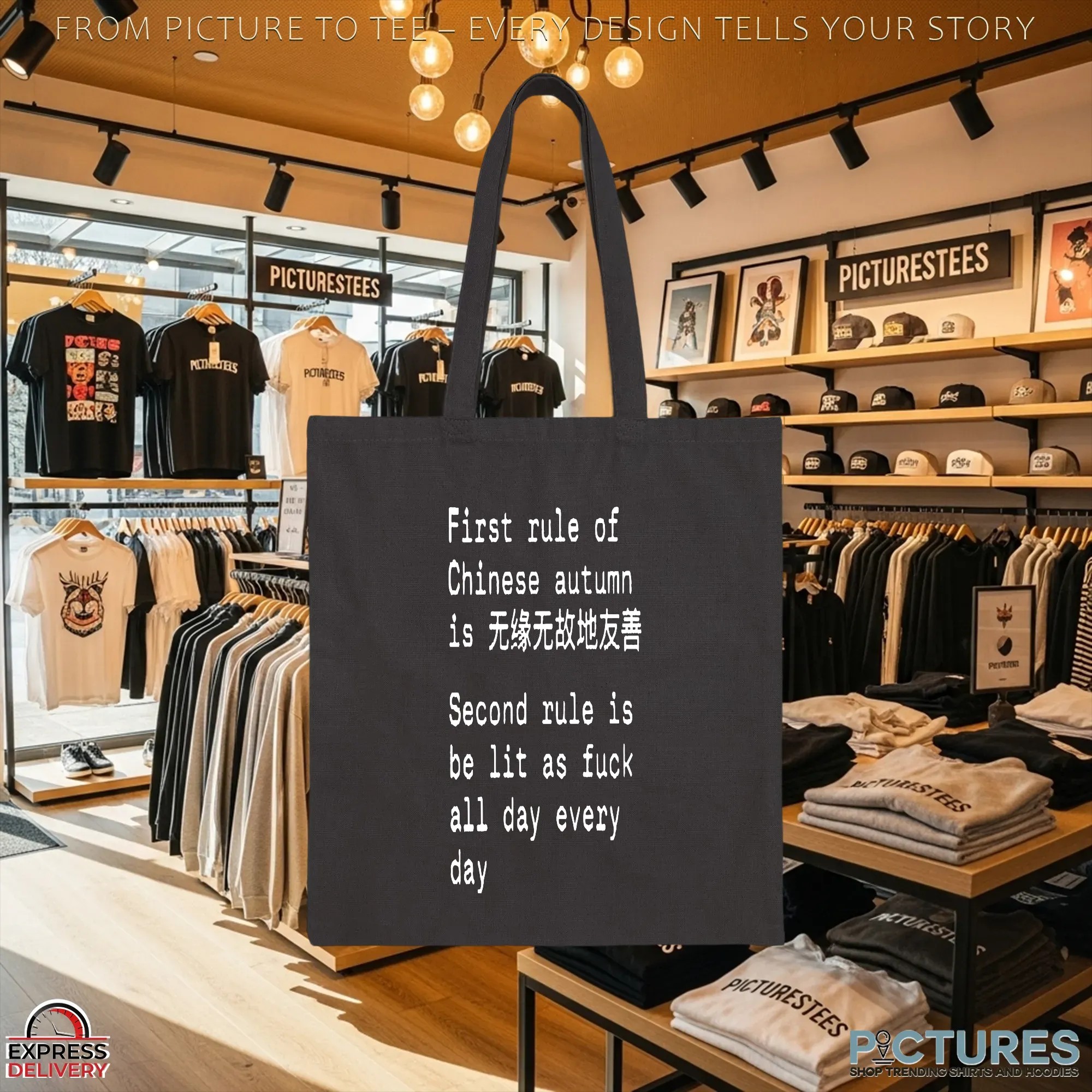 First Rule Of Chinese Autumn Is Being Kind Without Any Reason Second Rule Is Be Lit As Fuck All Day Every Day Chinese Autumn T Shirt