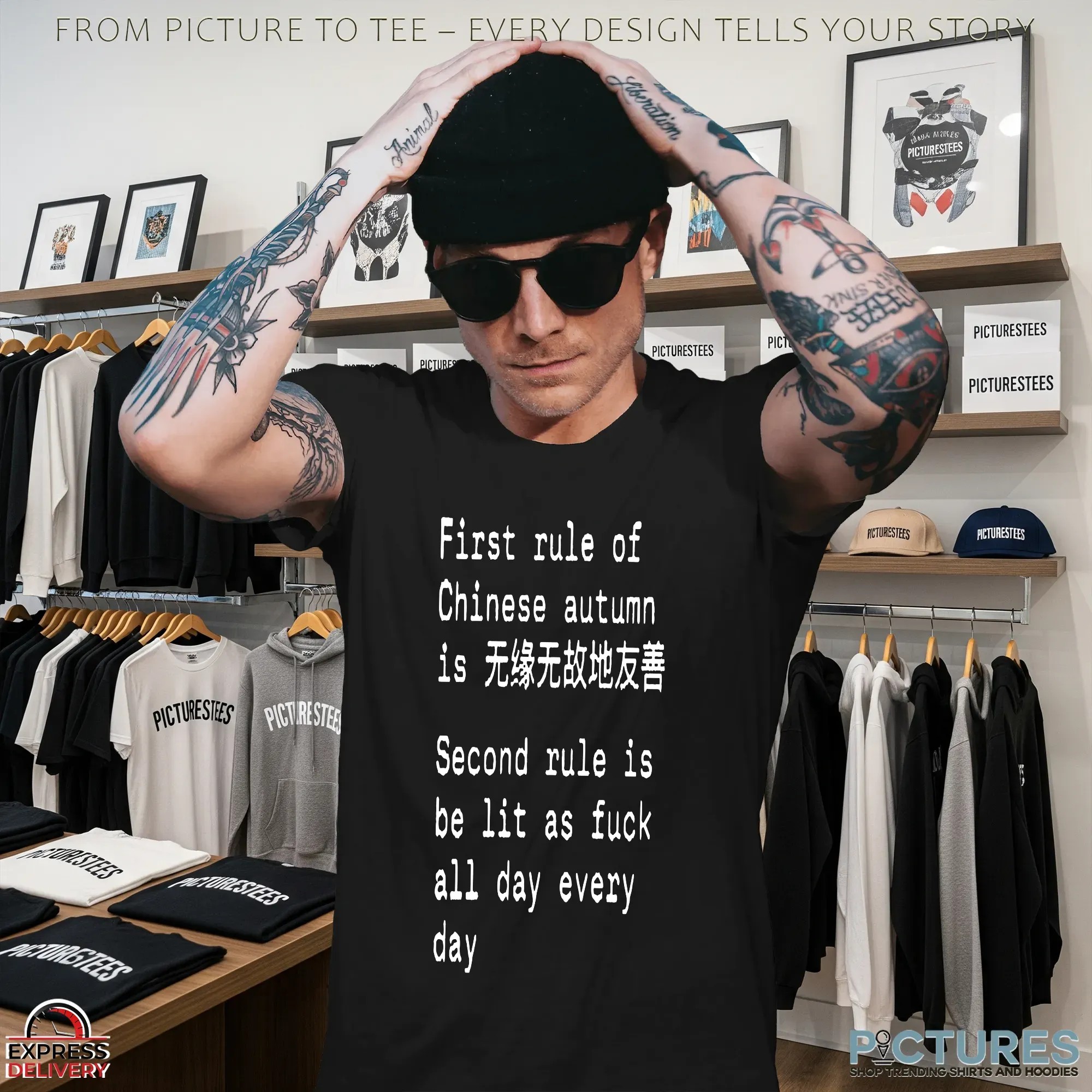 First Rule Of Chinese Autumn Is Being Kind Without Any Reason Second Rule Is Be Lit As Fuck All Day Every Day Chinese Autumn T Shirt