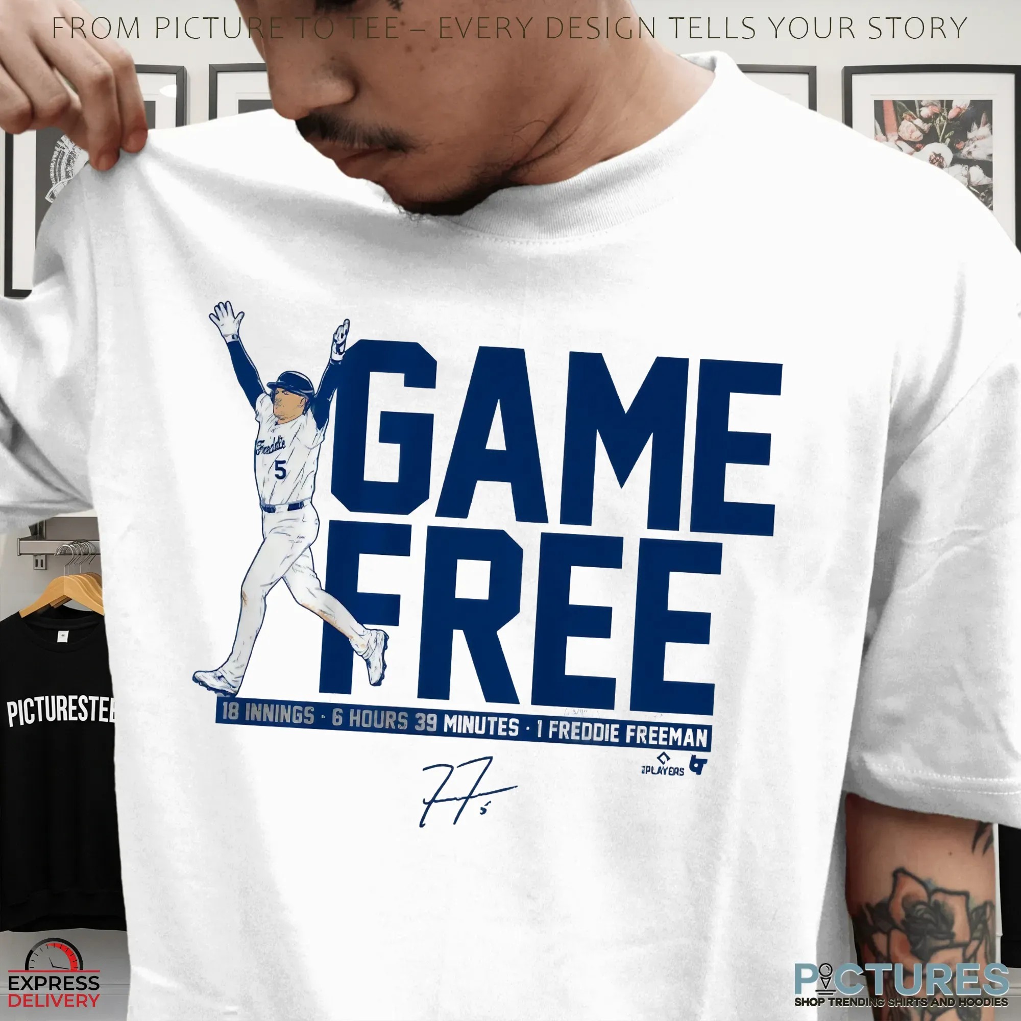 Freddie Freeman Game Free 18 Innings 6 Hours 39 Minutes 1 Freddie Freeman T Shirt Freddie Freeman Game Free 18 Innings 6 Hours 39 Minutes 1 Freddie Freeman T Shirt
