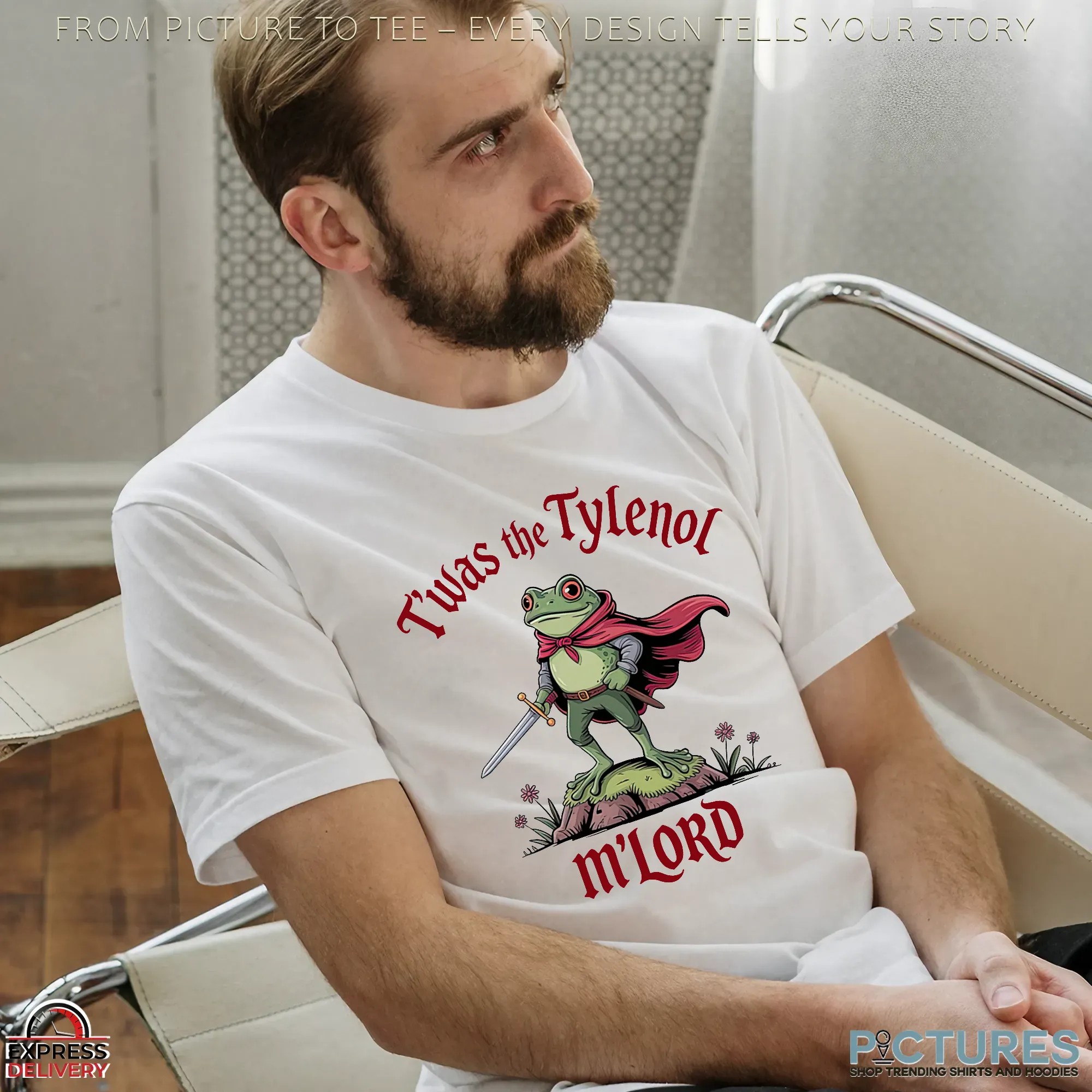 Frog T'was The Tylenol M'lord Meme T Shirt Frog T'was The Tylenol M'lord Meme T Shirt