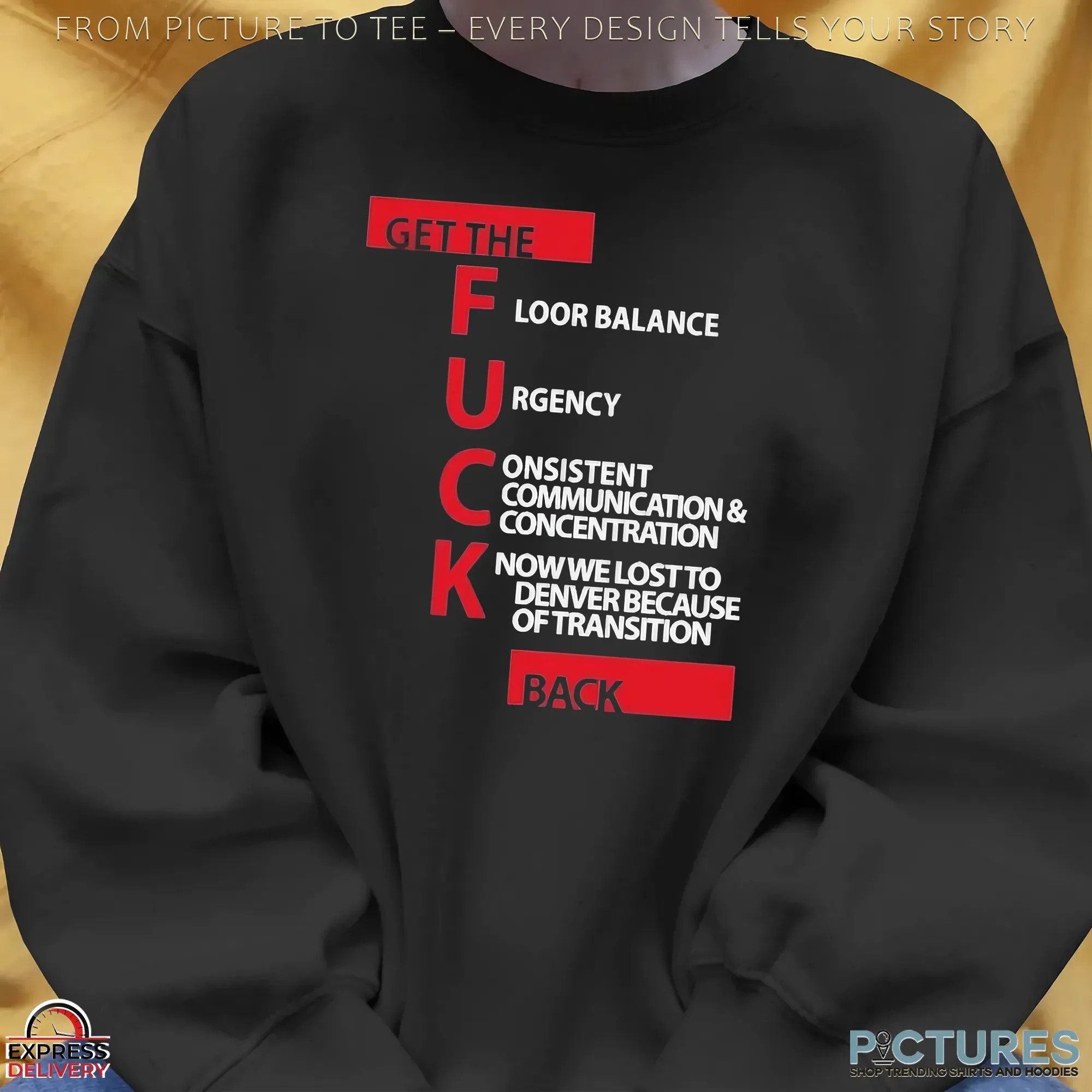 Get the Floor balance Urgency Consistent communication & concentration Know we lost to denver because of transition shirt