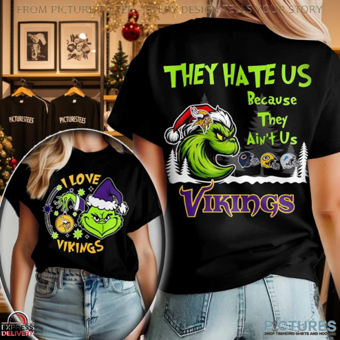 Grinch I Love Minnesota Vikings They Hate Us Because They Ain’t Us Christmas Mashup T Shirt