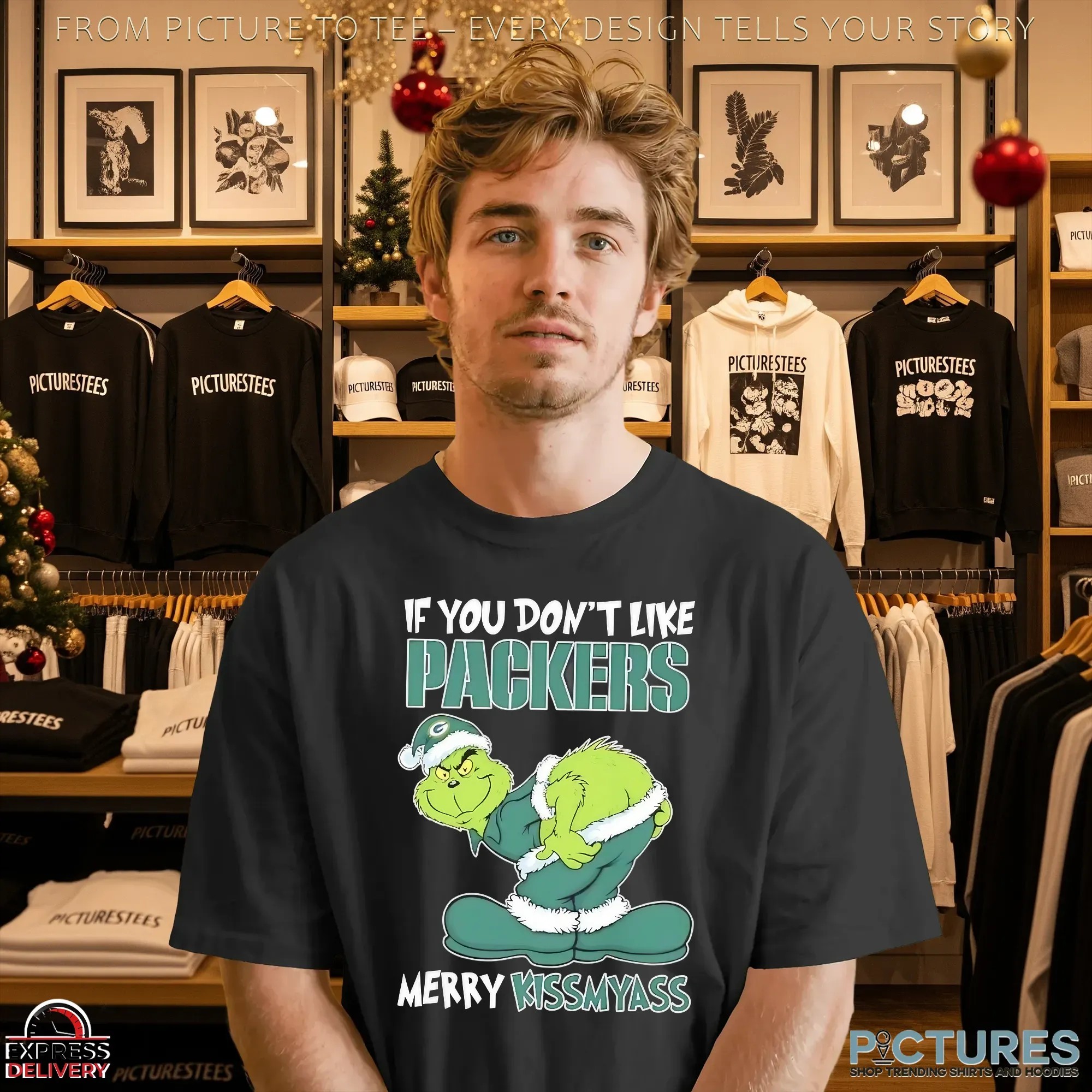 Grinch Christmas If You Don't Like Green Bay Packers Merry Kissmyass Meme T Shirt