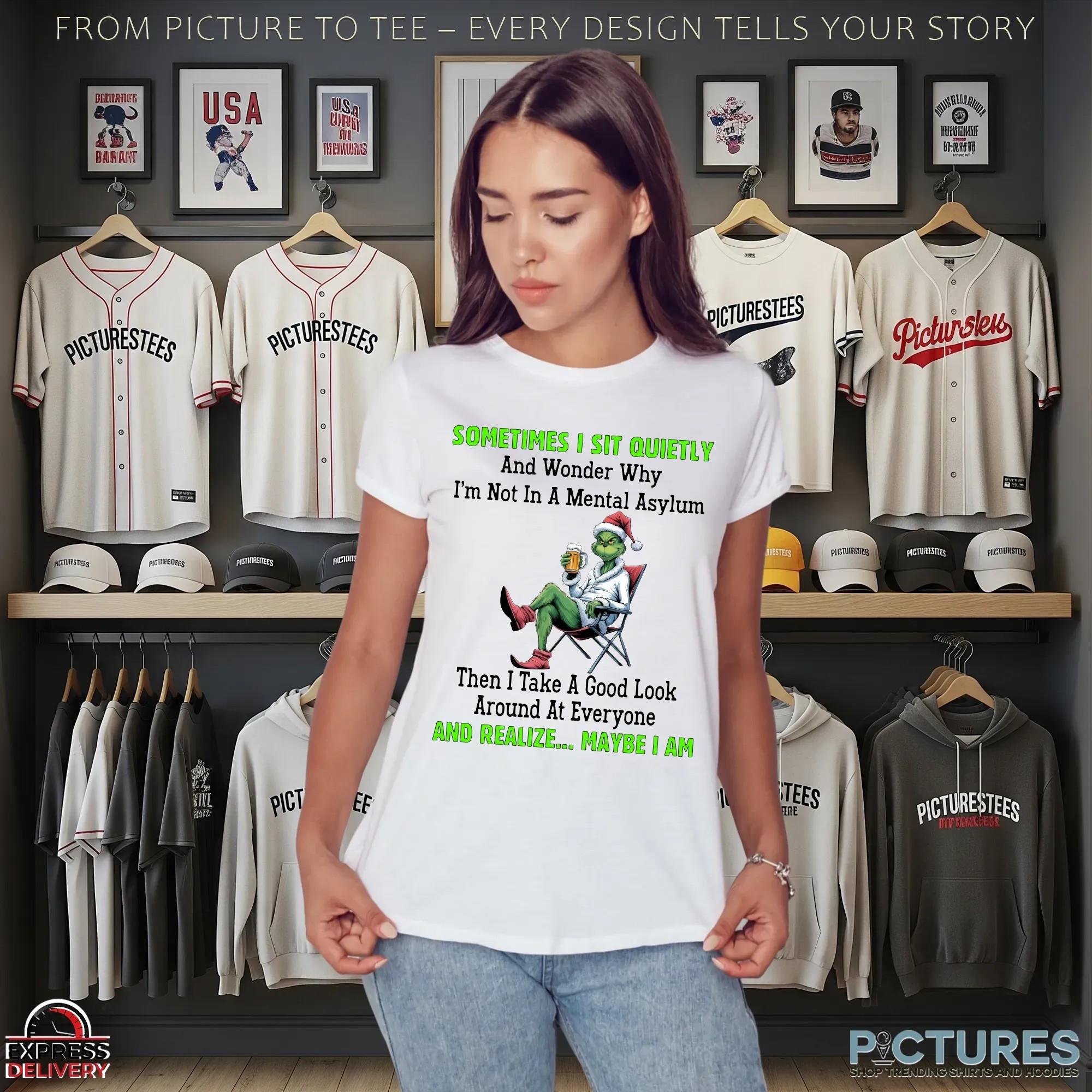 Grinch Drinking Sometimes I Sit Quietly And Wonder Why I'm Not In A Mental Asylum Christmas T Shirt