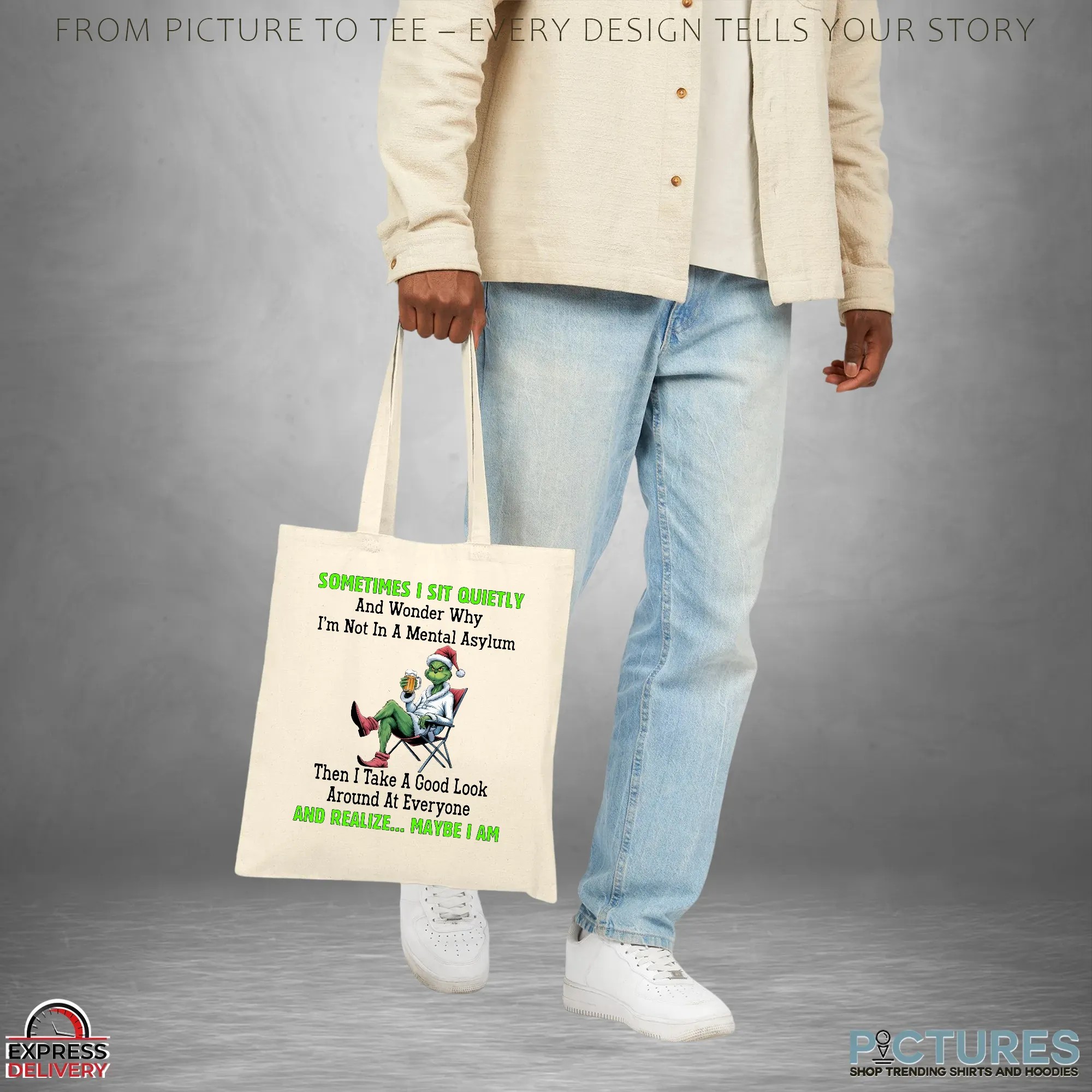 Grinch Drinking Sometimes I Sit Quietly And Wonder Why I'm Not In A Mental Asylum Christmas T Shirt