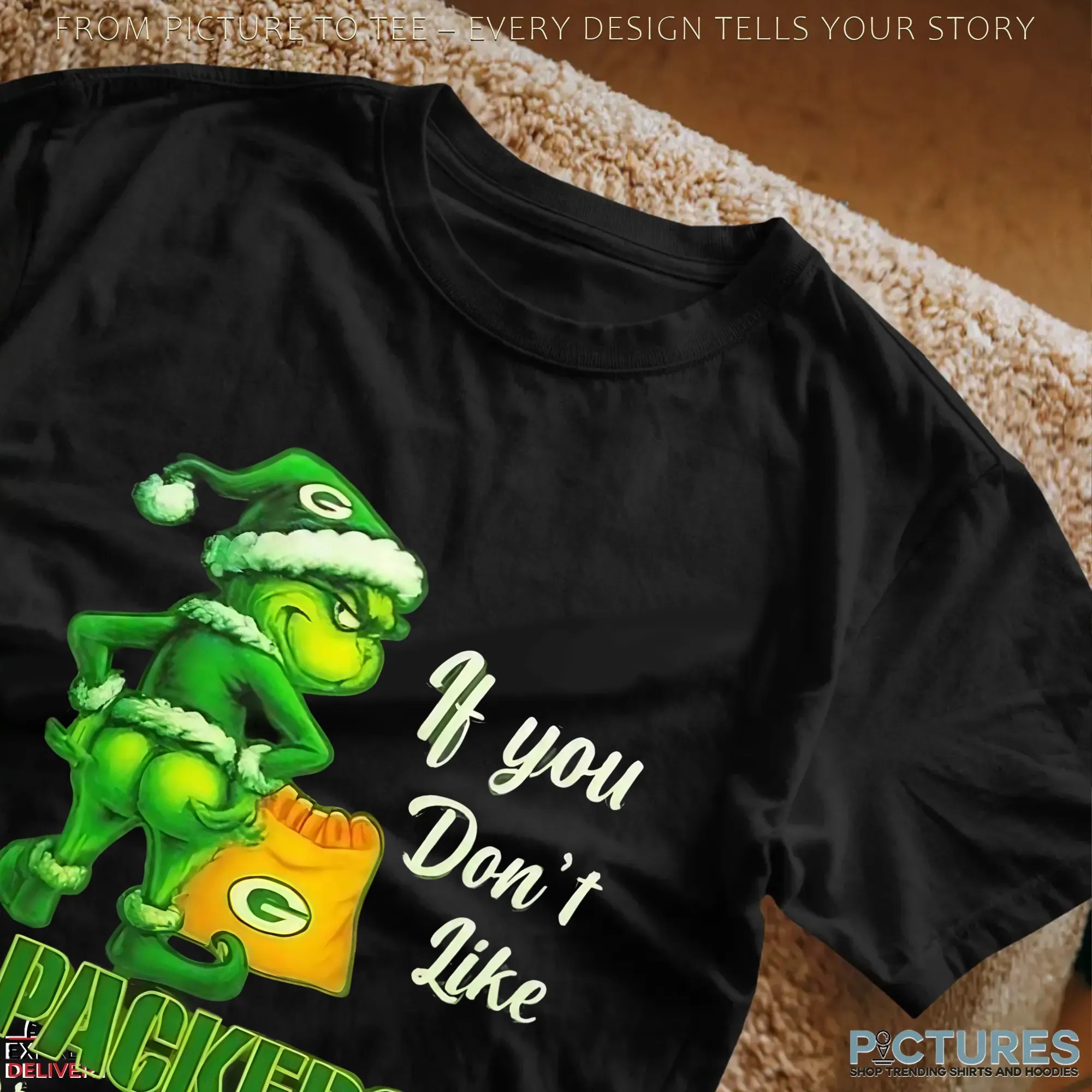 Grinch If You Don't Like Green Bay Packers Football Merry Kissmyass Meme T Shirt