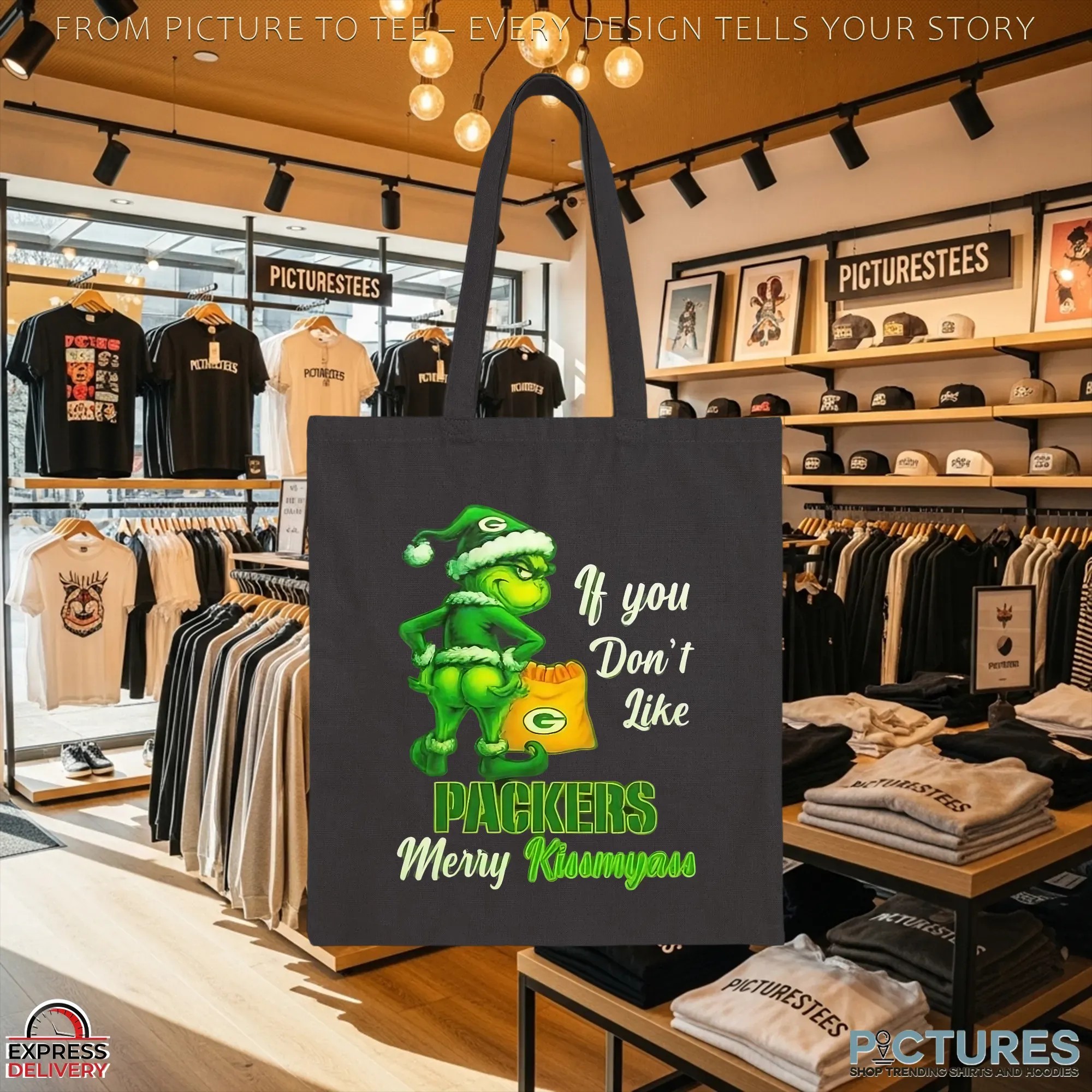 Grinch If You Don't Like Green Bay Packers Football Merry Kissmyass Meme T Shirt