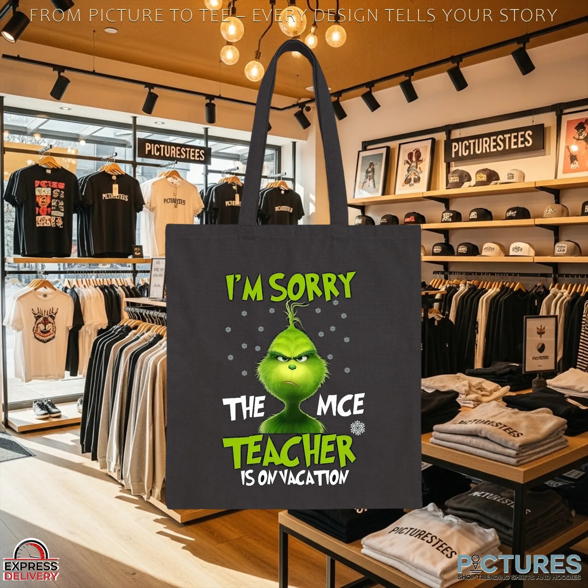 Grinch I'm Sorry The Mce Teacher Is On Vacation Christmas T Shirt Grinch I'm Sorry The Mce Teacher Is On Vacation Christmas T Shirt