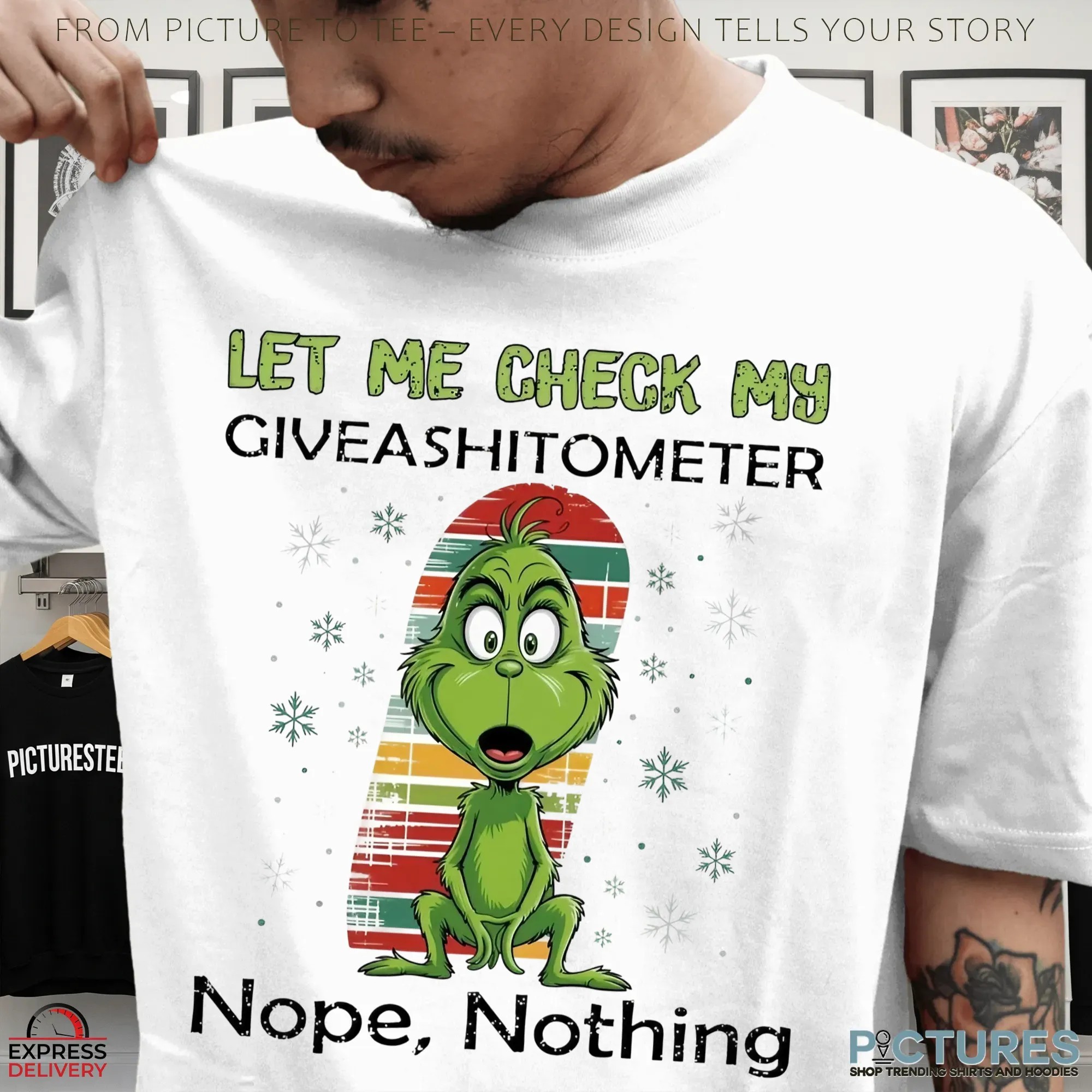 Grinch Meme Let Me Check My Giveashitometer Nope Nothing Merry Xmas T Shirt Grinch Meme Let Me Check My Giveashitometer Nope Nothing Merry Xmas T Shirt