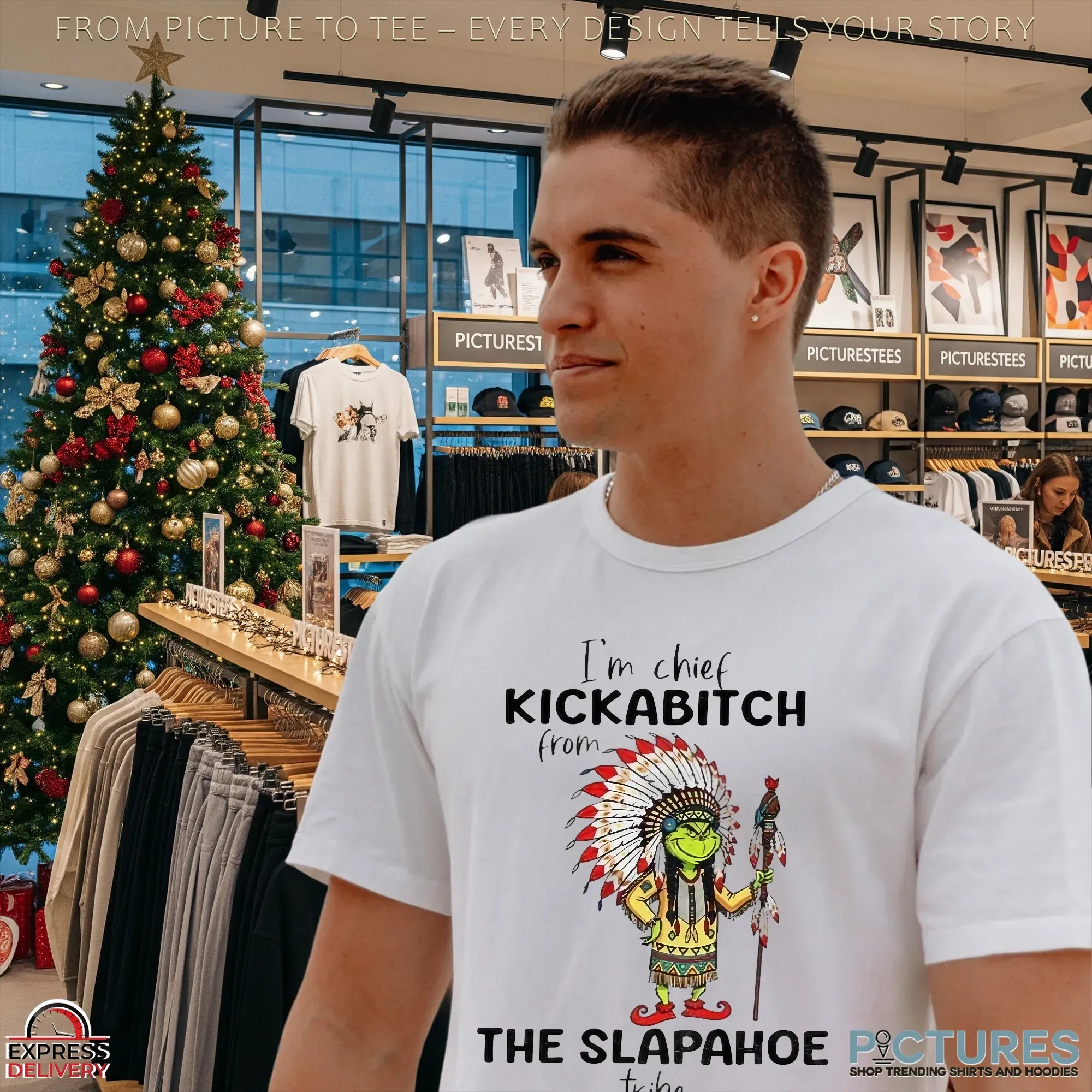 Grinch Native Im Chief Kickabitch From The Slapahoe Tribe Merry Christmas T Shirt