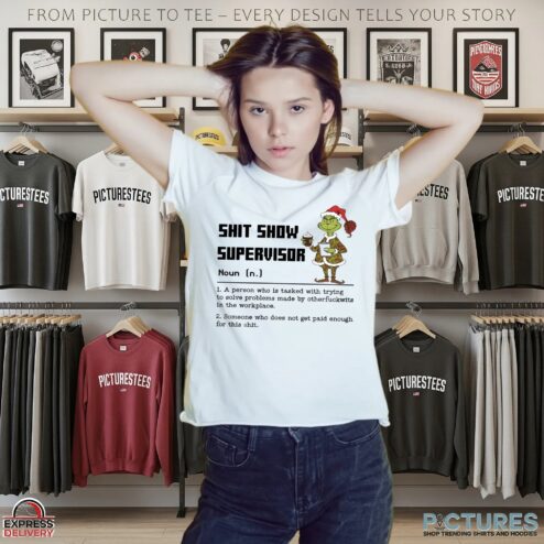 Grinch Shit Show Supervisor Definition Santa Christmas Meme T Shirt