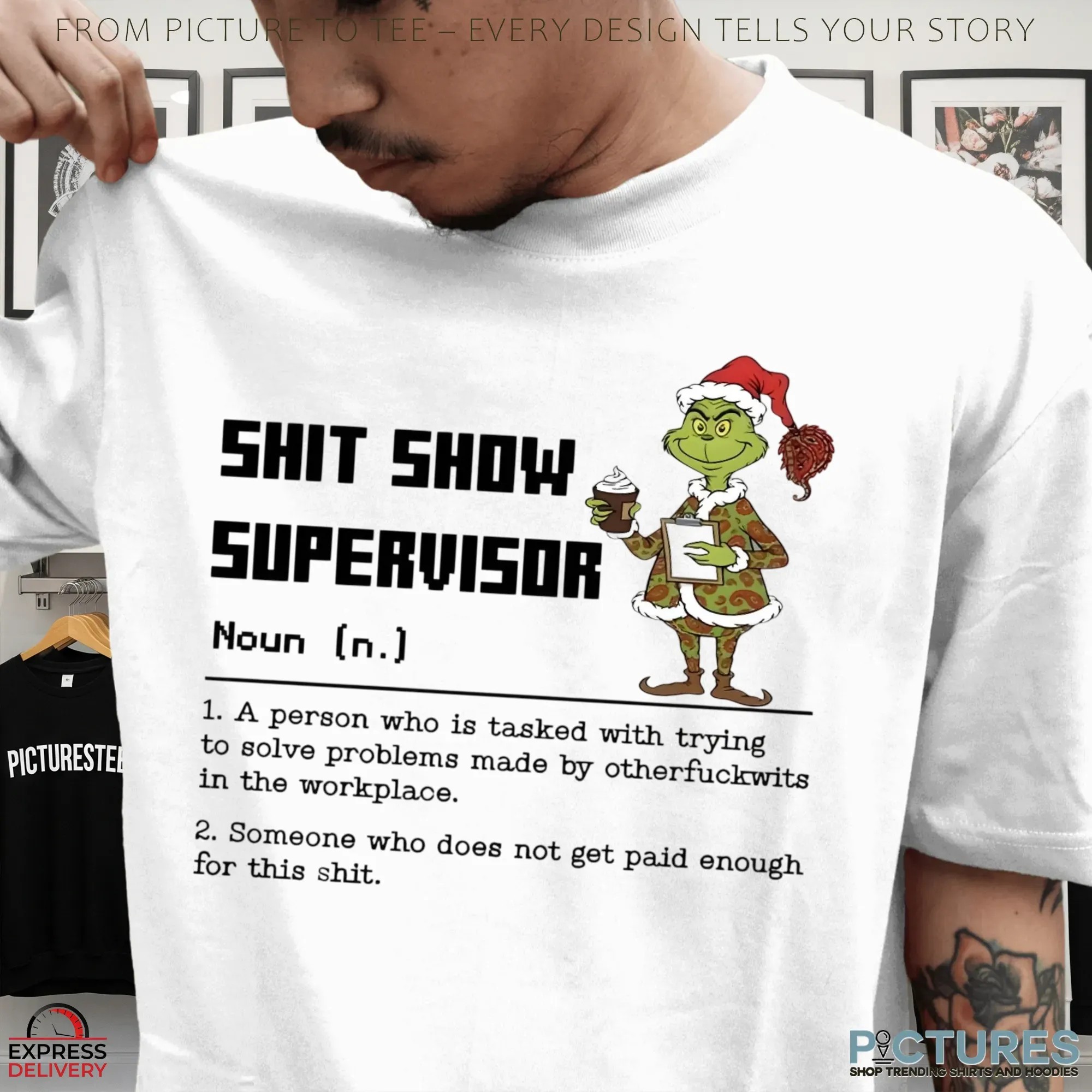 Grinch Shit Show Supervisor Definition Santa Christmas Meme T Shirt
