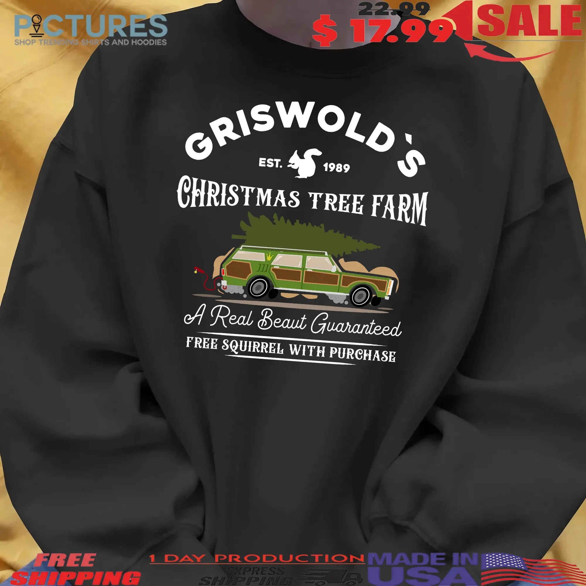 Griswold's Est 1989 Christmas Tree Farm A Real Beaut Guaranteed Free Squirrel With Purchase T Shirt