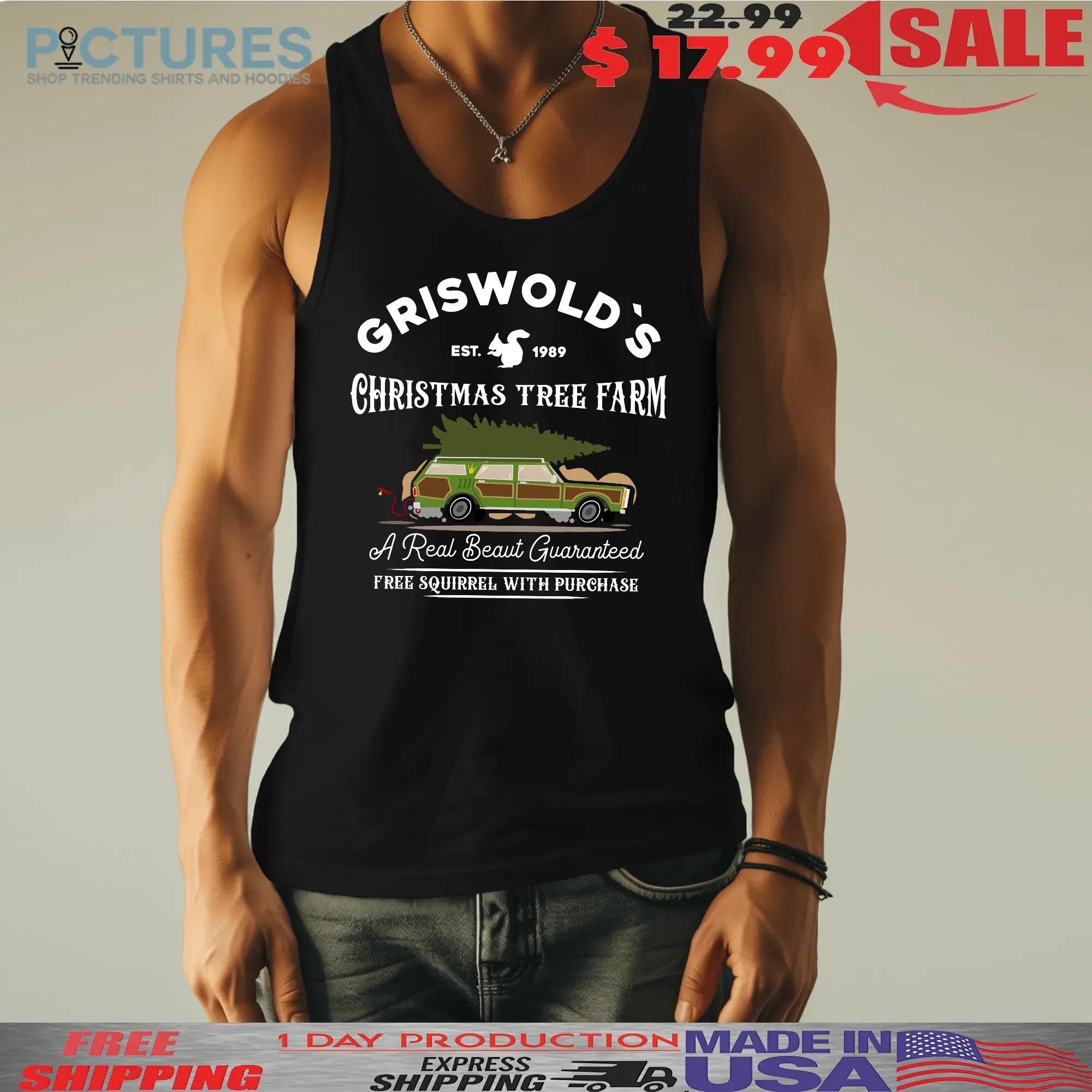 Griswold's Est 1989 Christmas Tree Farm A Real Beaut Guaranteed Free Squirrel With Purchase T Shirt