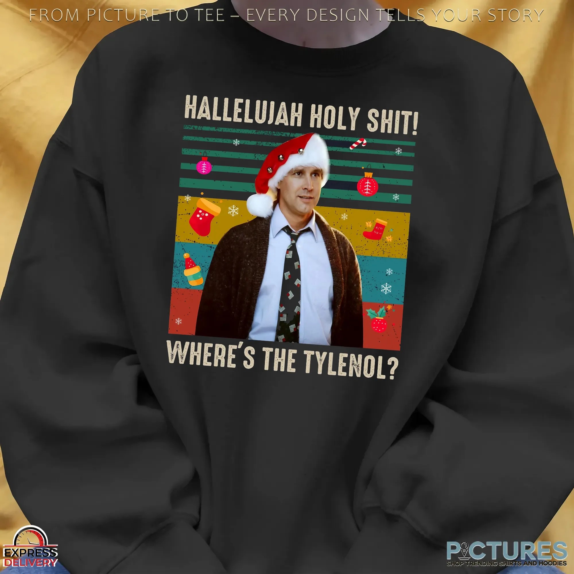Happy Griswold Hallelujah Holy Shit Where's The Tylenol Christmas Vintage Meme T Shirt