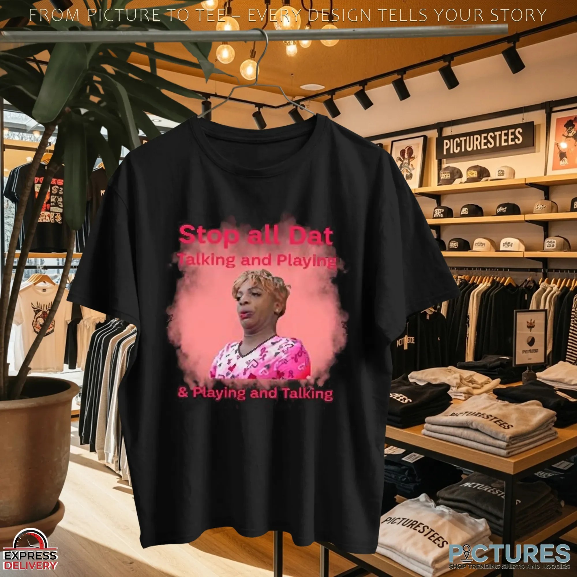 Hollywoodgengen Stop All Dat Talking And Playing Meme T Shirt Hollywoodgengen Stop All Dat Talking And Playing Meme T Shirt