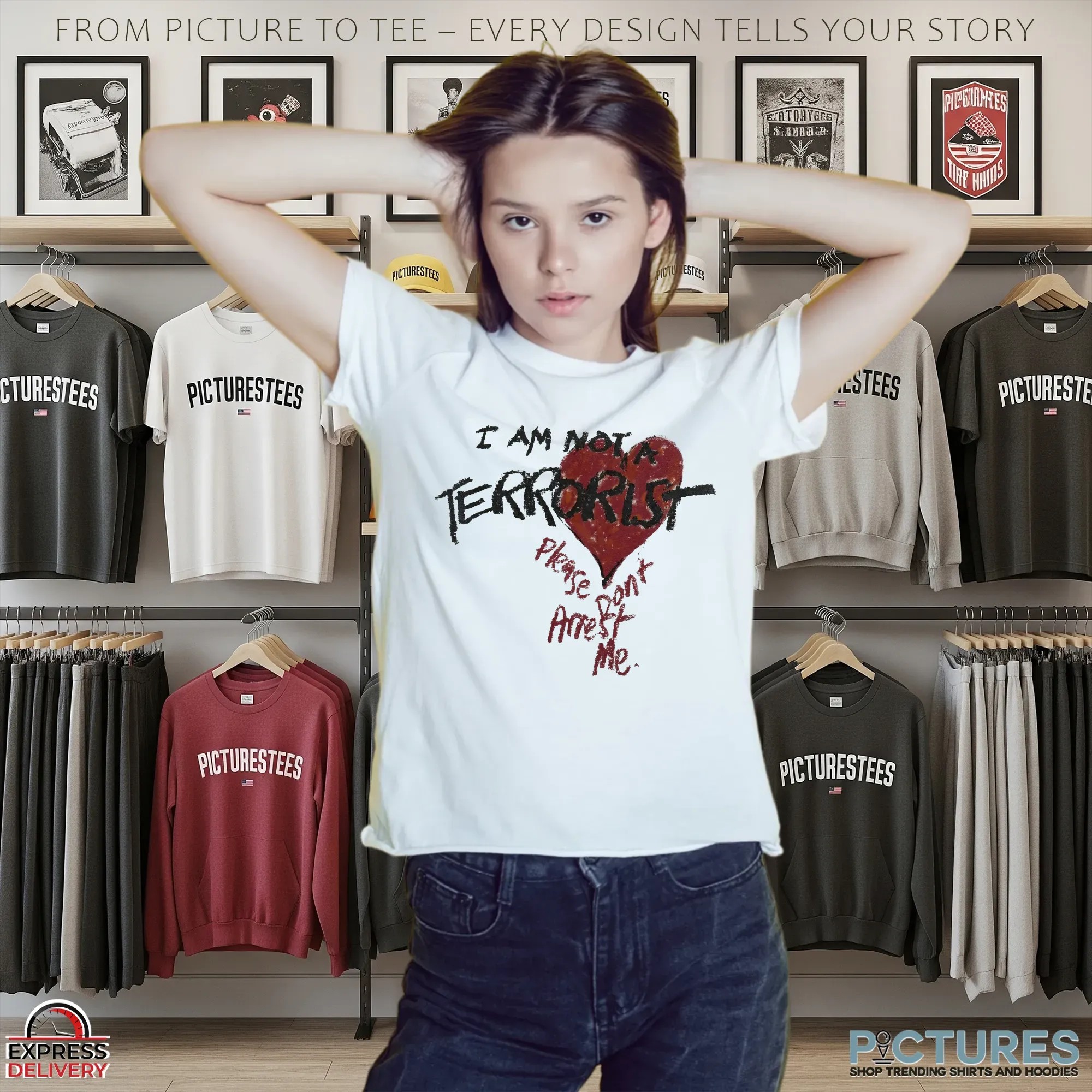I Am Not A Terrorist Please Don't Arrest Me T Shirt