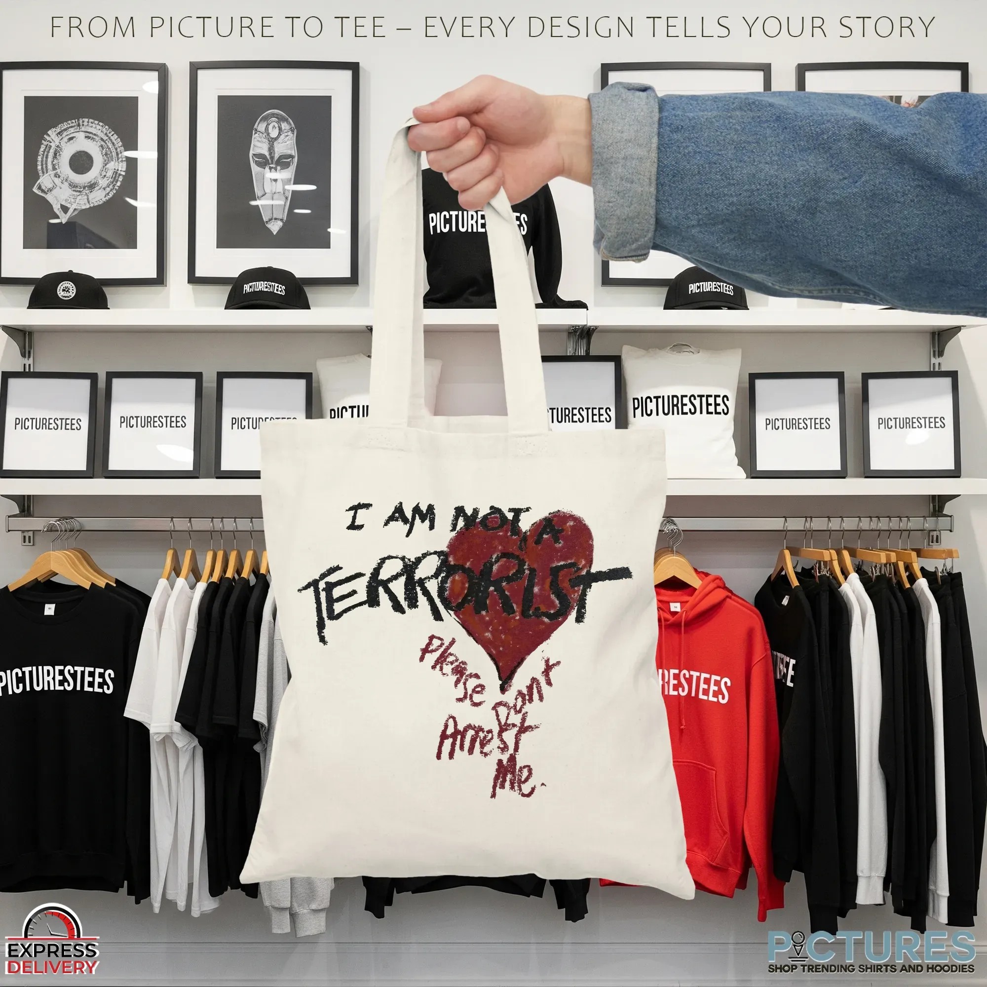 I Am Not A Terrorist Please Don't Arrest Me T Shirt