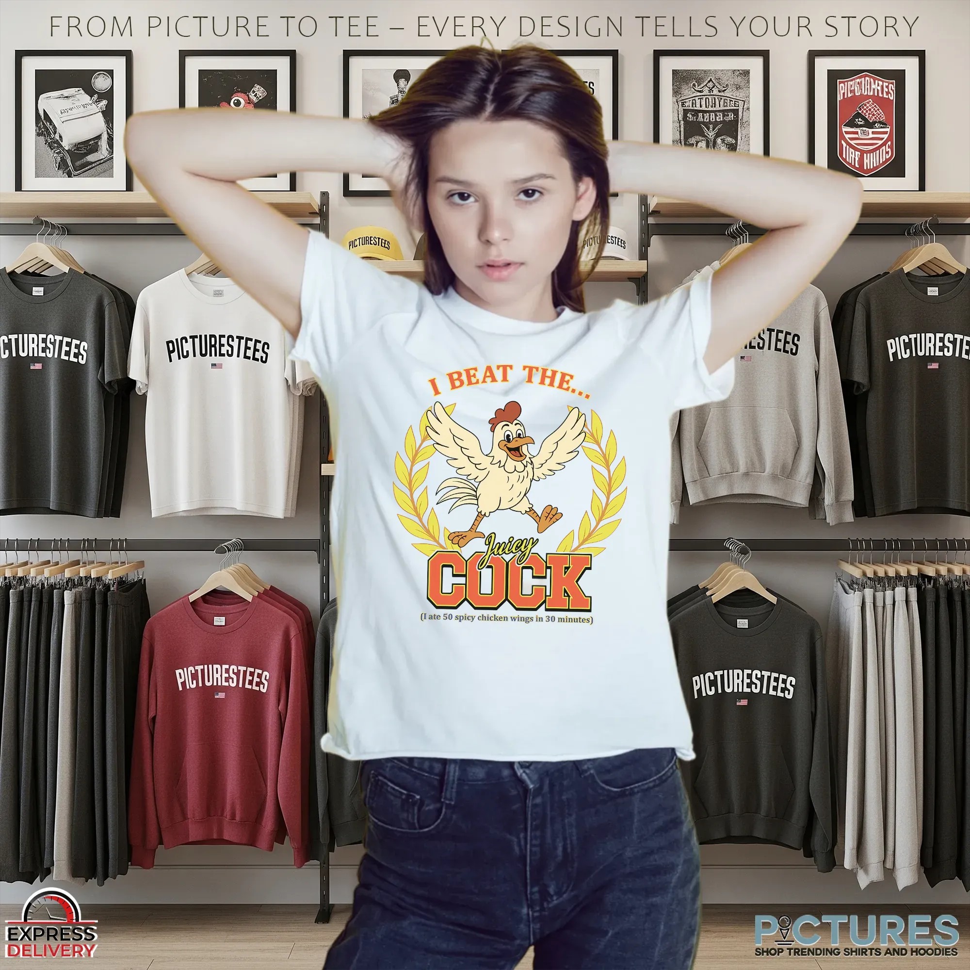 I Beat The Juicy Cock I Ate 50 Spicy Chicken Wings In 30 Minutes T Shirt