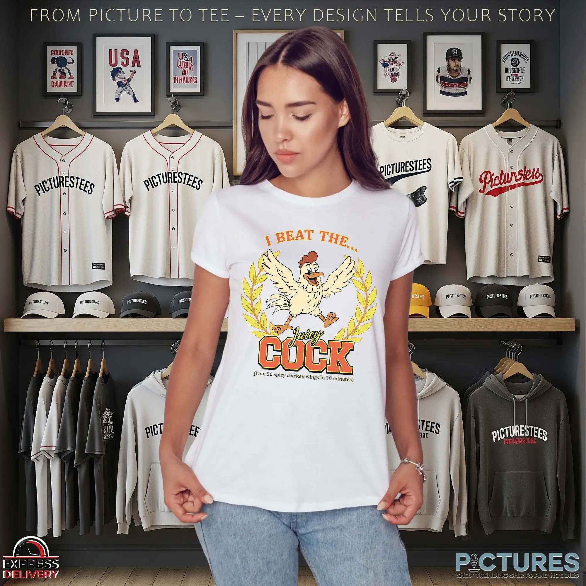 I Beat The Juicy Cock I Ate 50 Spicy Chicken Wings In 30 Minutes T Shirt I Beat The Juicy Cock I Ate 50 Spicy Chicken Wings In 30 Minutes T Shirt