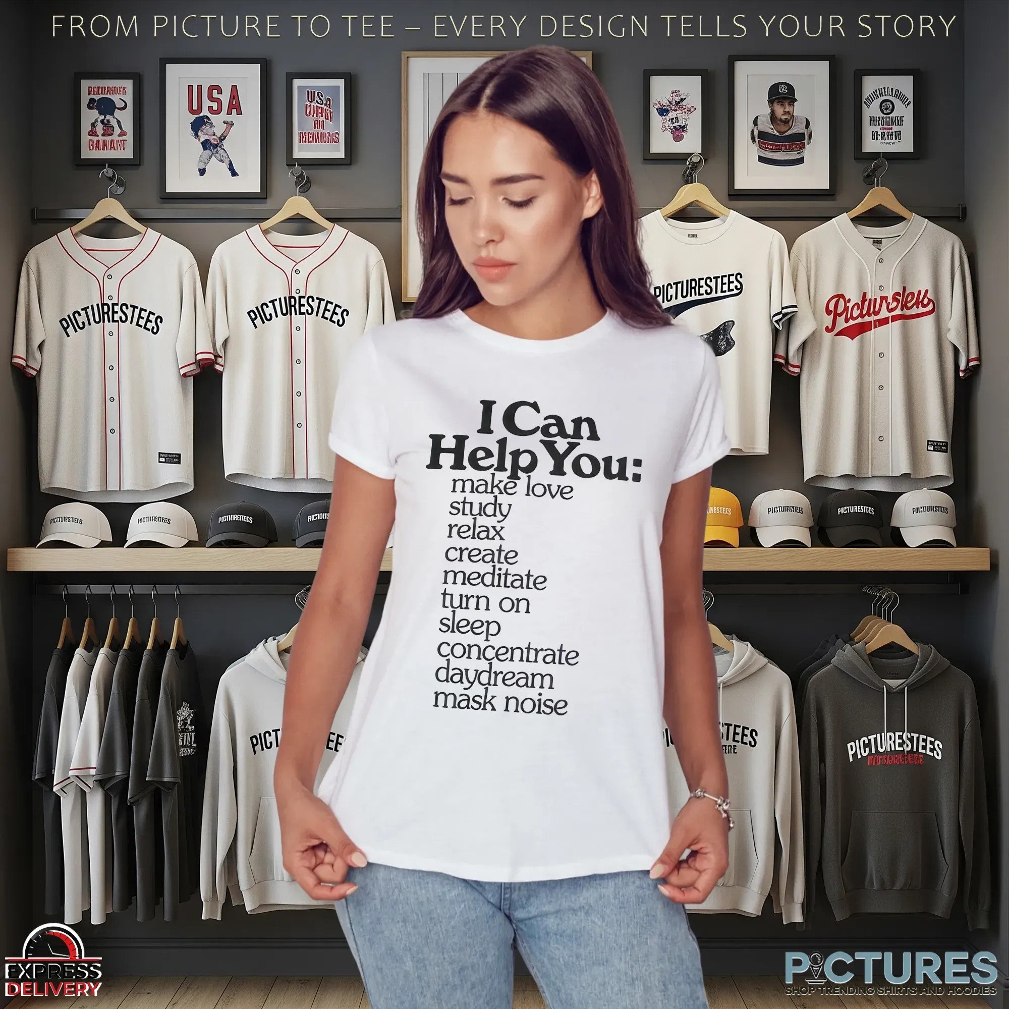 I Can Help You Make Love Study Relax Create Meditate Turn On Sleep Concentrate Daydream Mask Noise T Shirt