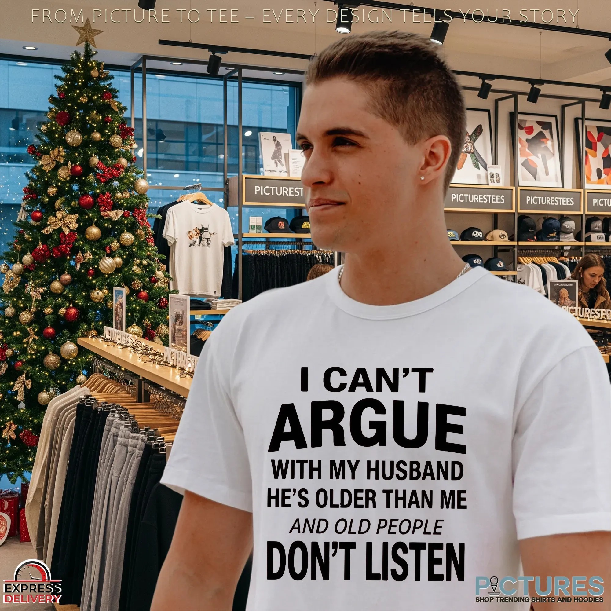 I Can't Argue With My Husband He's Older Than Me And Old People Don't Listen T Shirt I Can't Argue With My Husband He's Older Than Me And Old People Don't Listen T Shirt