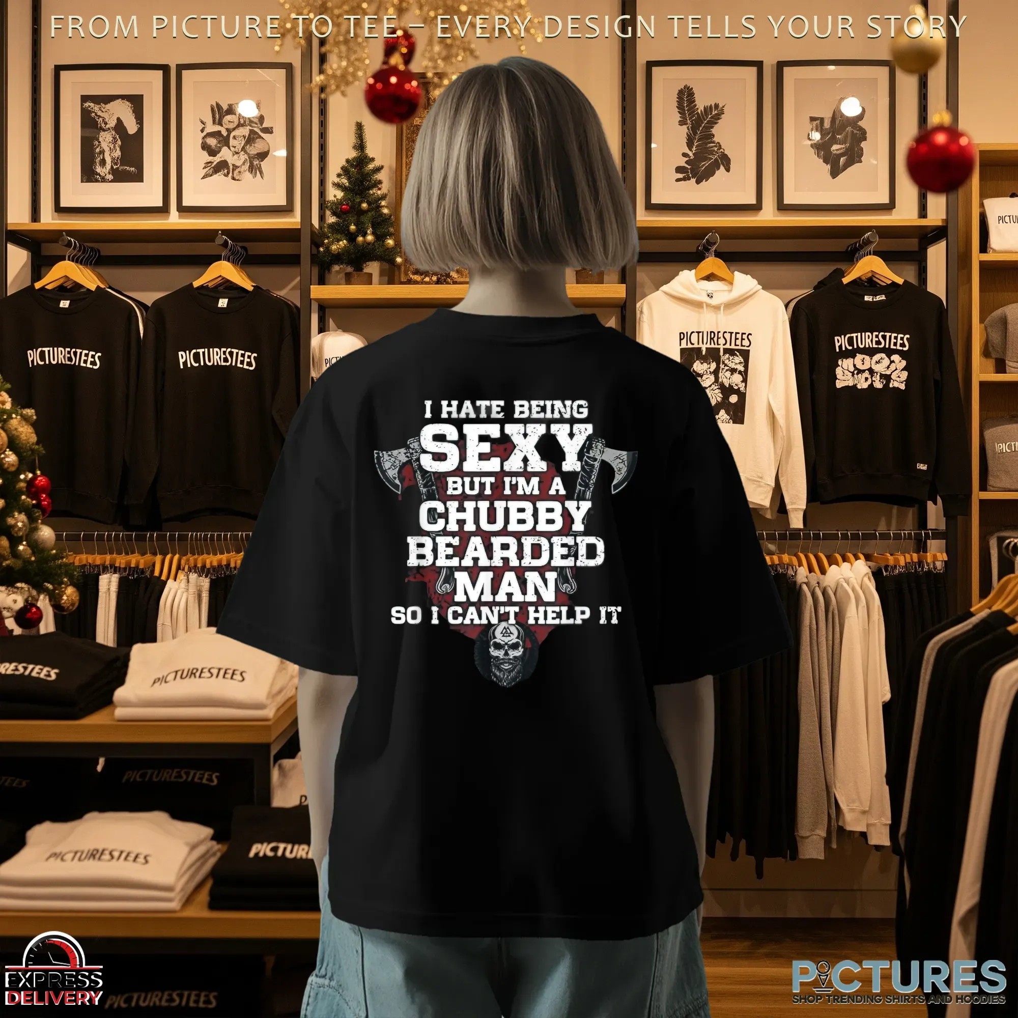 I Hate Being Sexy But I'm A Chubby Bearded Man So I Can't Help It T Shirt