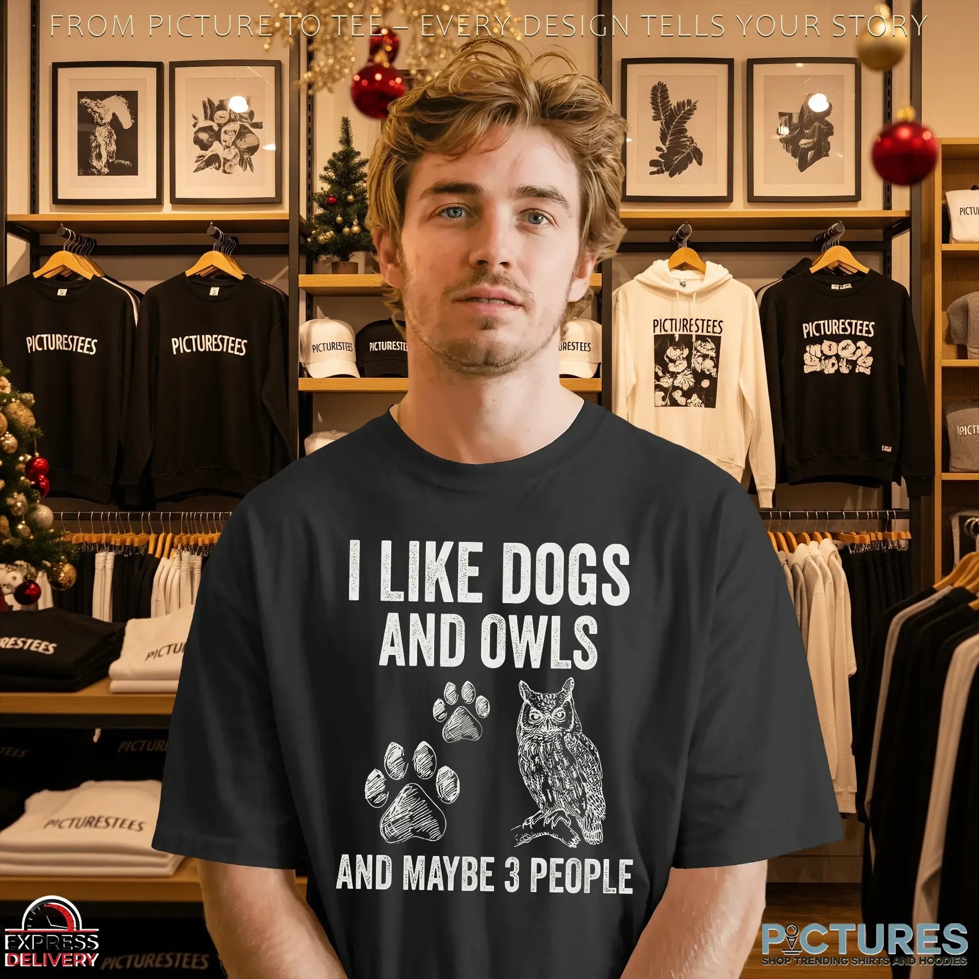 I Like Dogs And Owls And Maybe 3 People T Shirt
