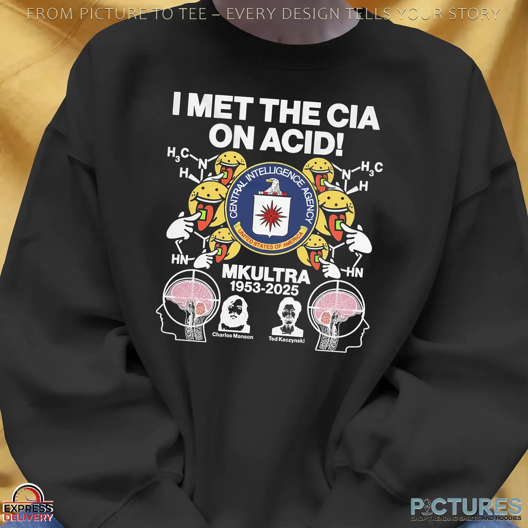 I met the Cia on Acid Central Intelligence Agency MKUltra 1953 2025 Charles Manson x Ted Kaczynski shirt_2
