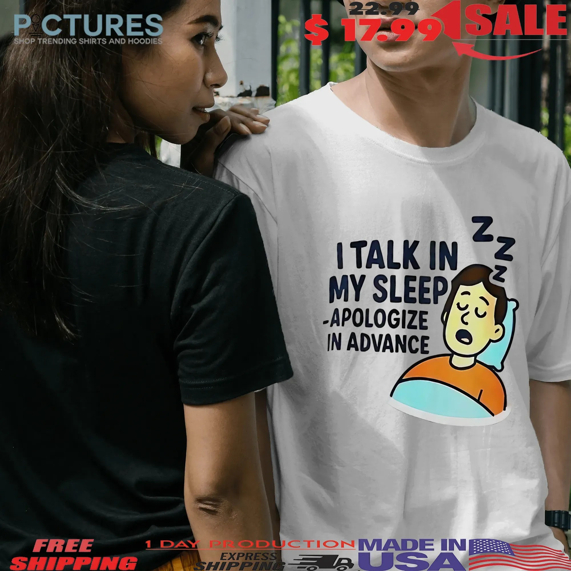 I talk in my sleep apologize in advance shirt