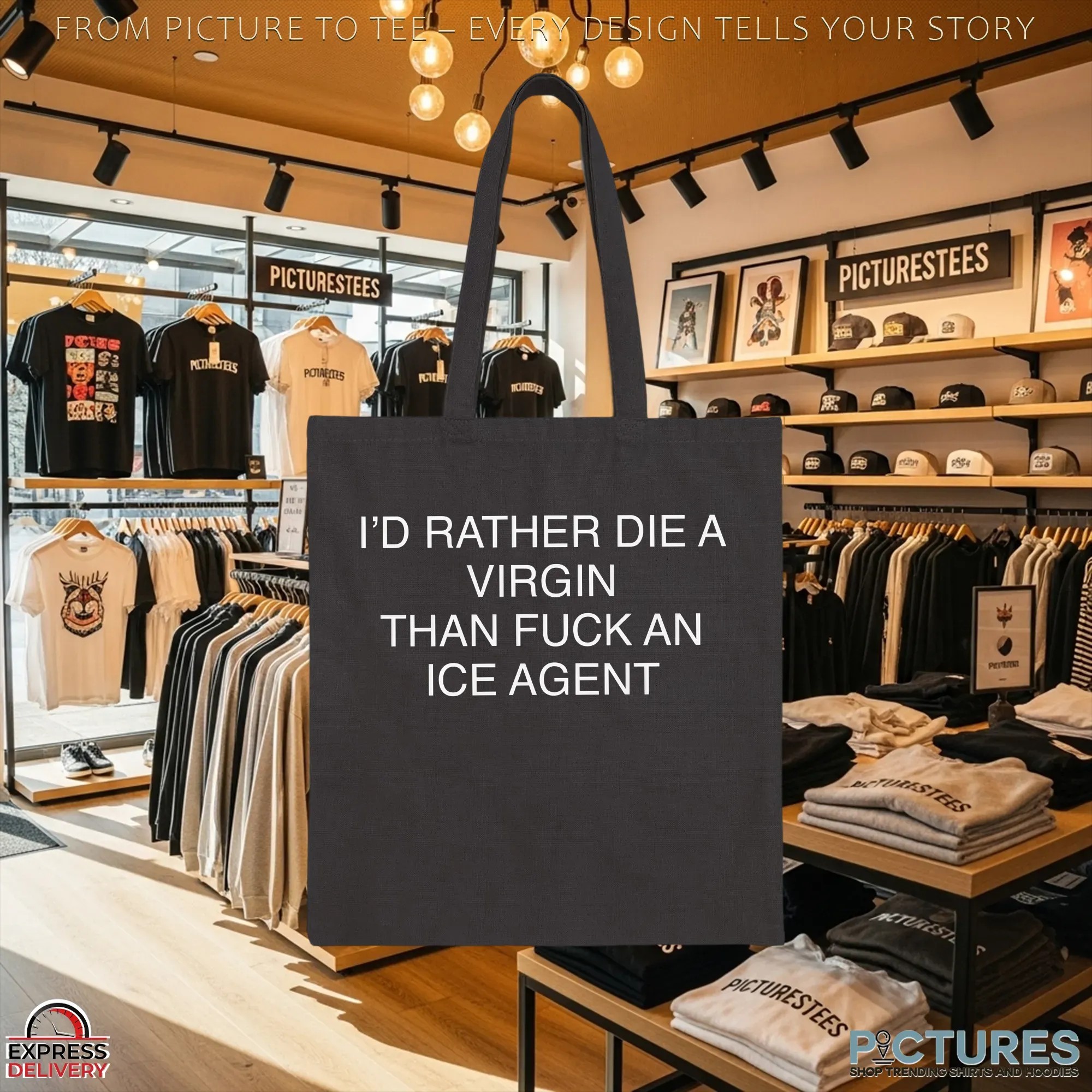 I'd Rather Die A Virgin Than Fuck An Ice Agent Statement T Shirt I'd Rather Die A Virgin Than Fuck An Ice Agent Statement T Shirt