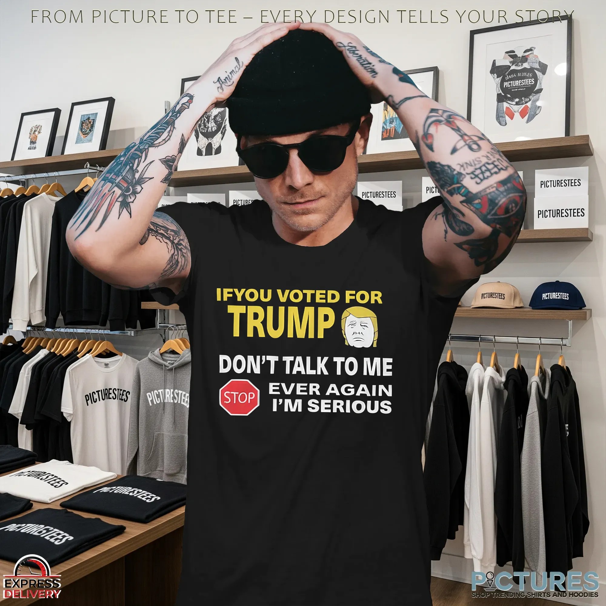 If You Voted for Trump Don't Talk To Me Ever Again I'm Serious T Shirt