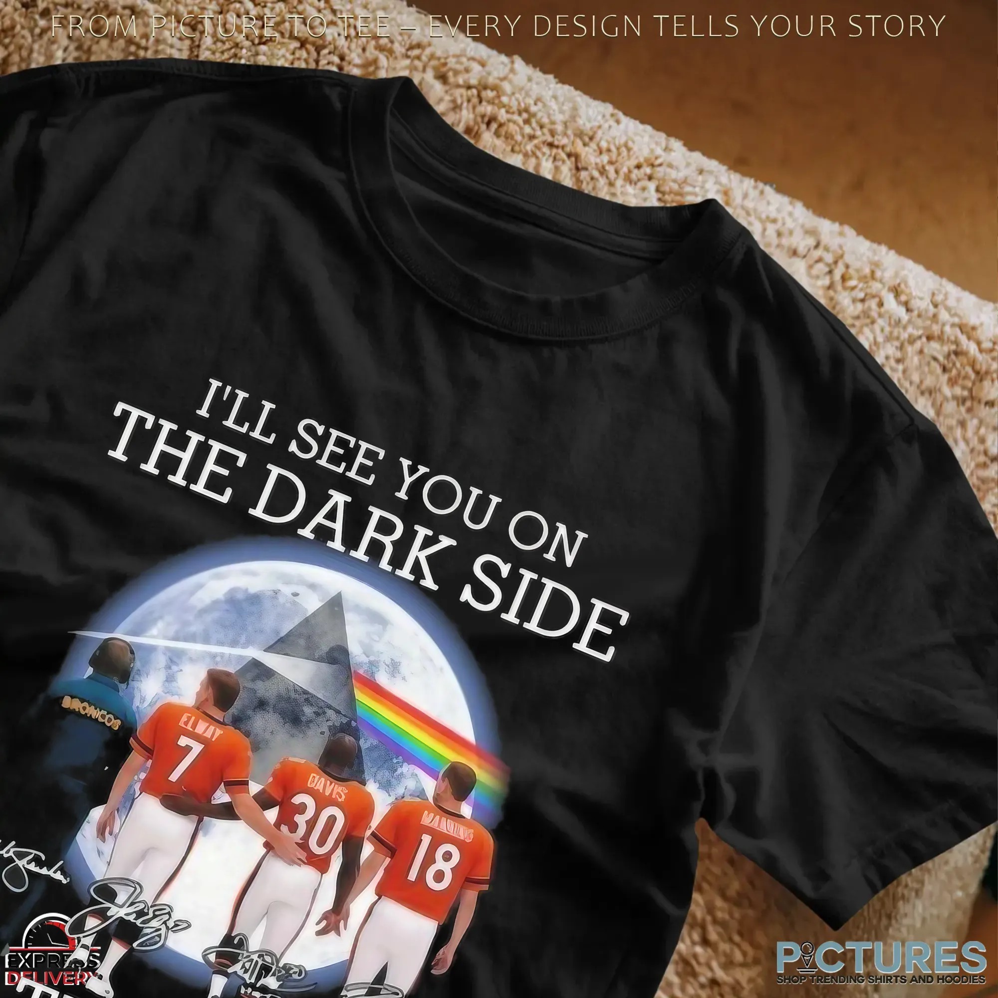 I’ll See You On The Dark Side Of The Moon Pink Floyd Denver Broncos Legends Signatures 2025 T Shirt