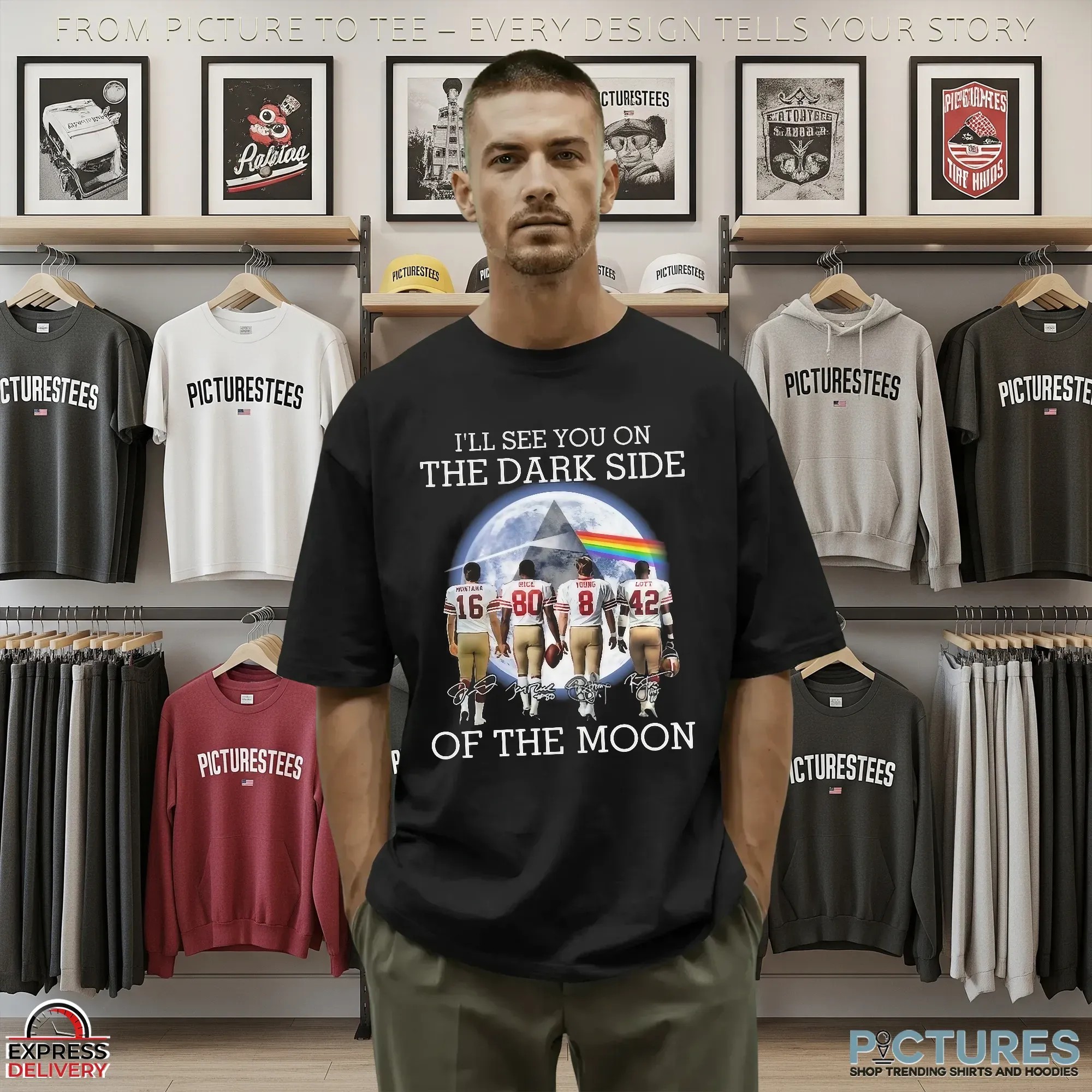 I’ll See You On The Dark Side Of The Moon Pink Floyd San Francisco 49ers Legends Signatures 2025 T Shirt