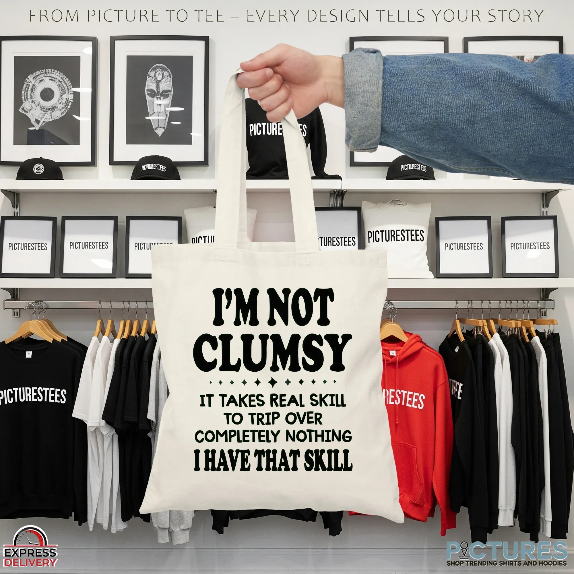 I'm Not Clumsy It Takes Real Skill To Trip Over Completely Nothing I Have That Skill T Shirt I'm Not Clumsy It Takes Real Skill To Trip Over Completely Nothing I Have That Skill T Shirt