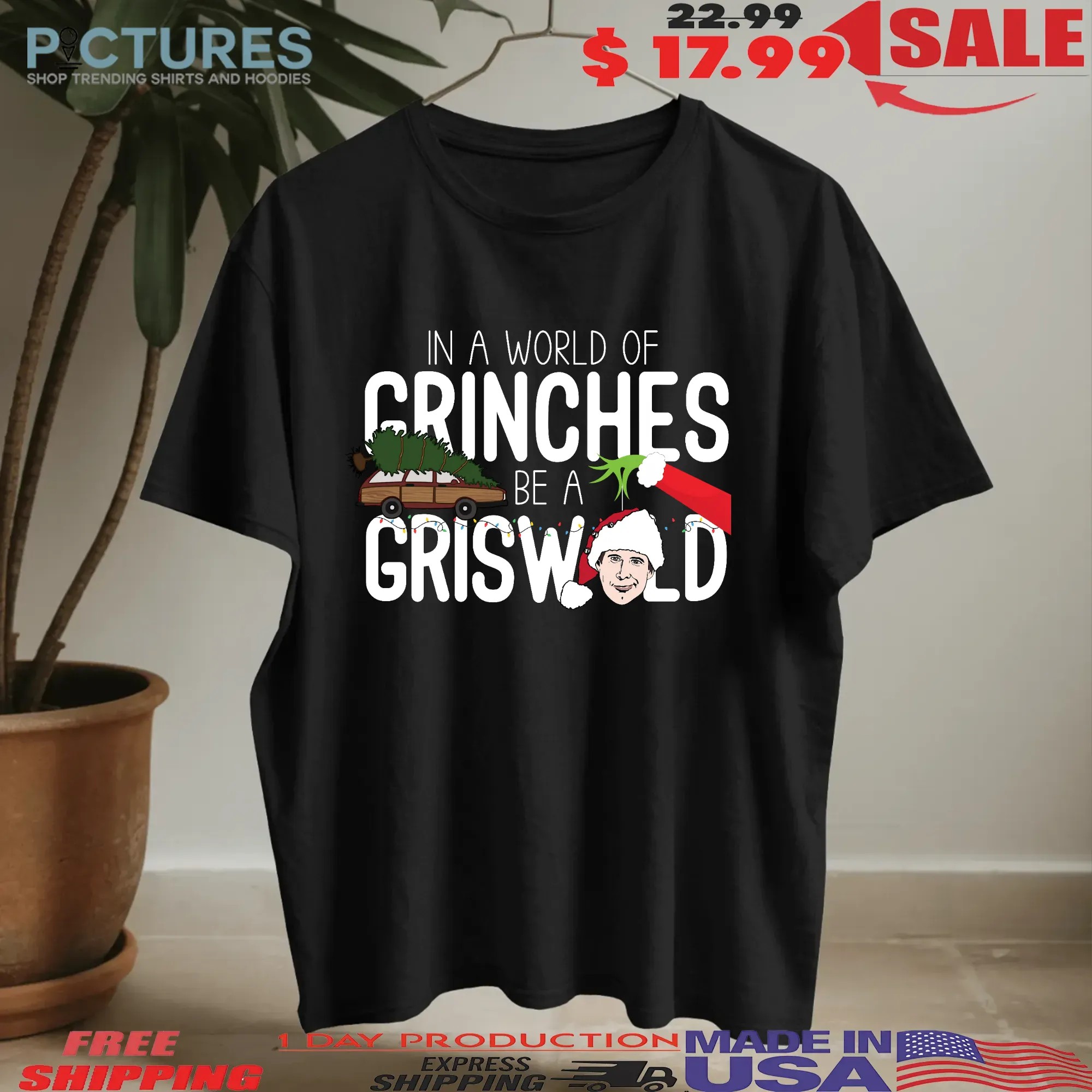 In A World Of Crinches Be A Griswood Christmas T Shirt