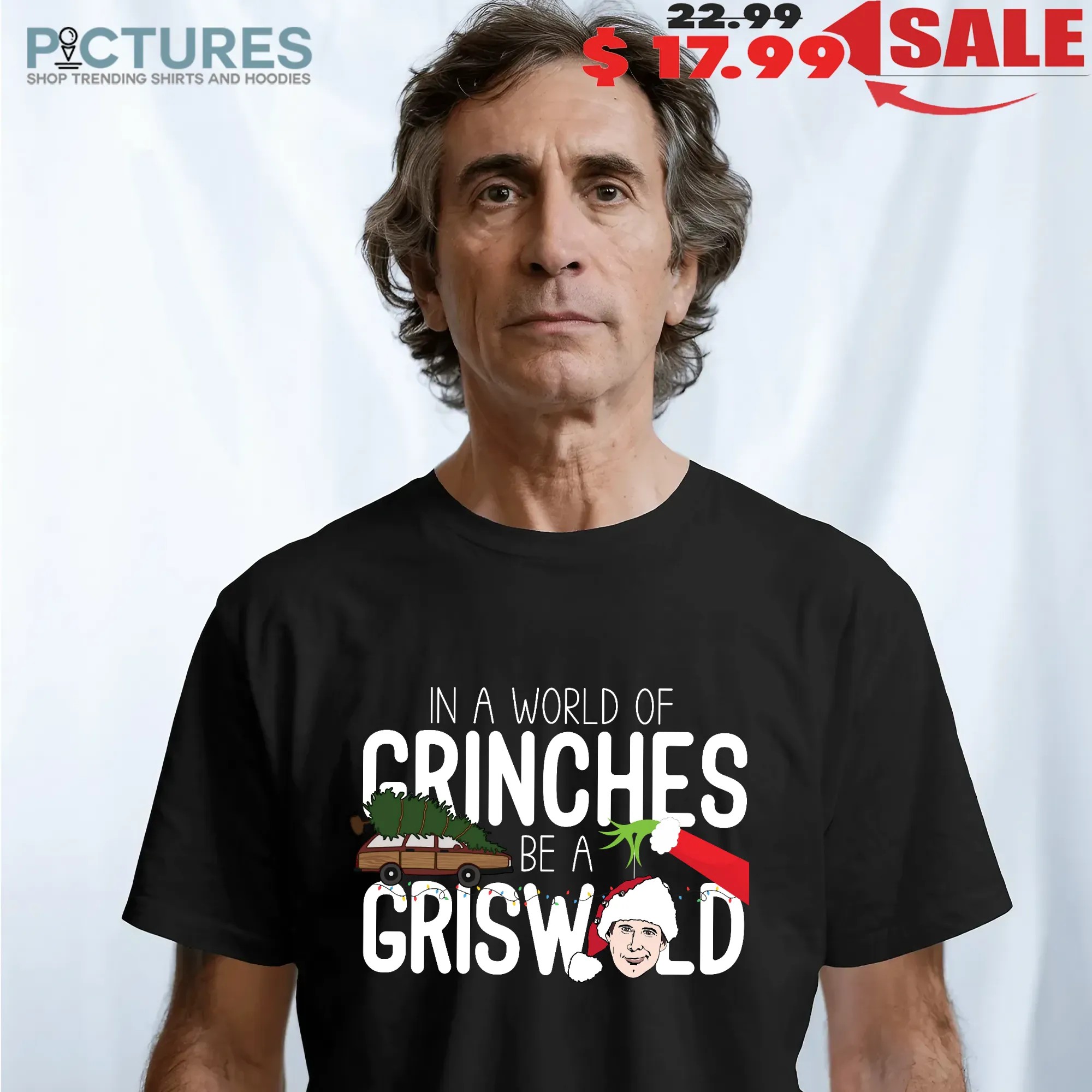 In A World Of Crinches Be A Griswood Christmas T Shirt