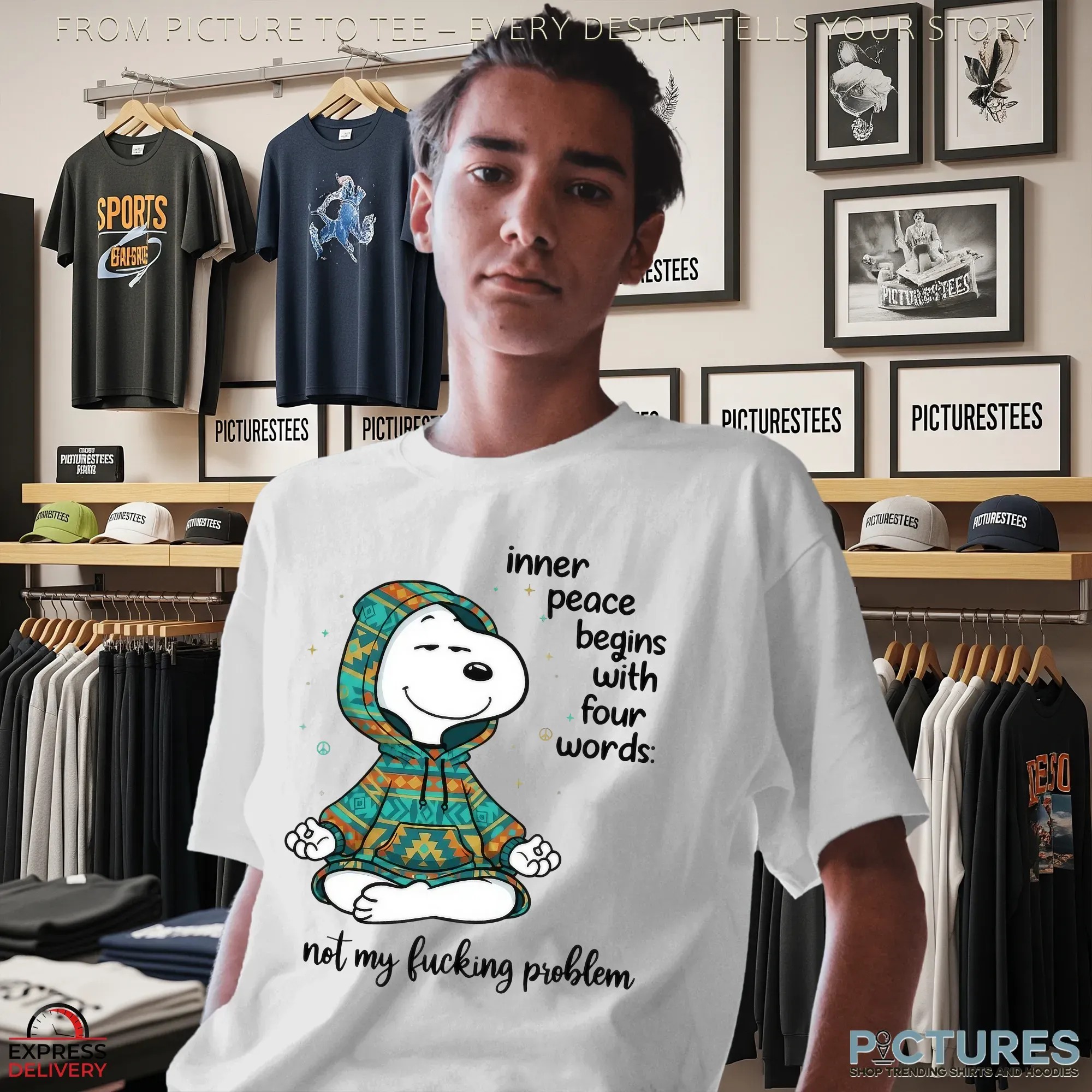 Inner Peace Begins With Four Words Not My Fucking Problem Snoopy The Peanuts Meme T Shirt