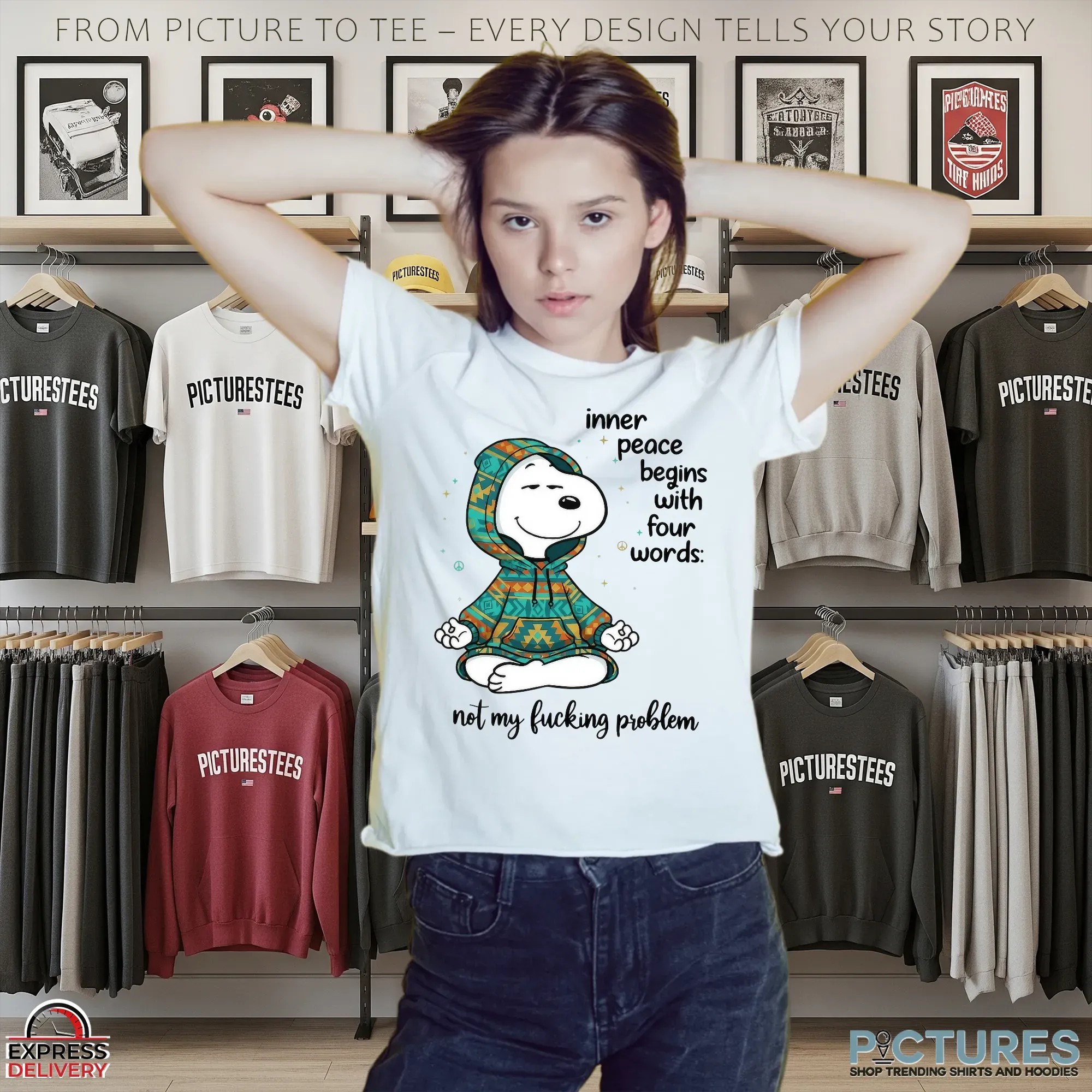 Inner Peace Begins With Four Words Not My Fucking Problem Snoopy The Peanuts Meme T Shirt