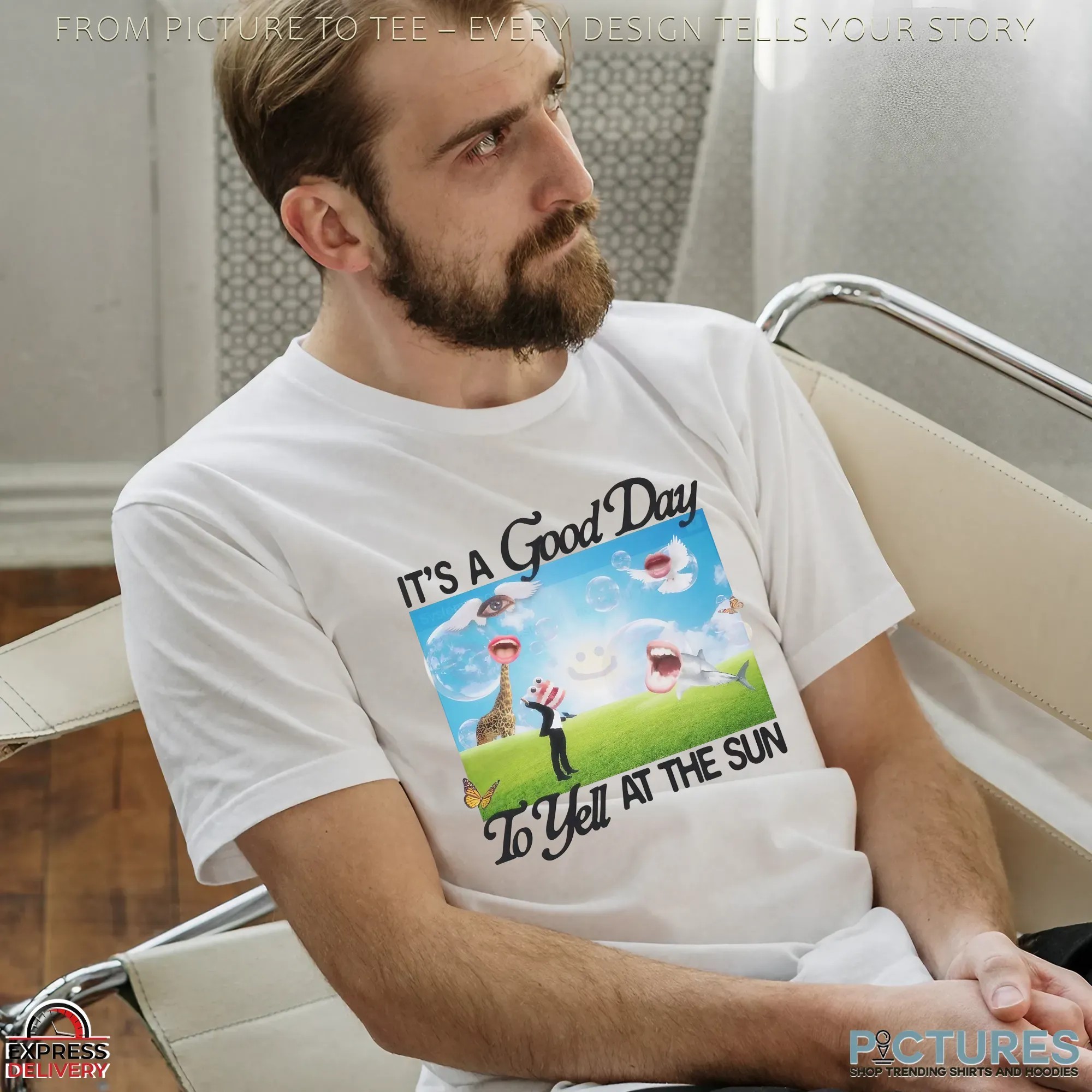 It's A Good Day To Yell At The Sun Chaos Mental T Shirt