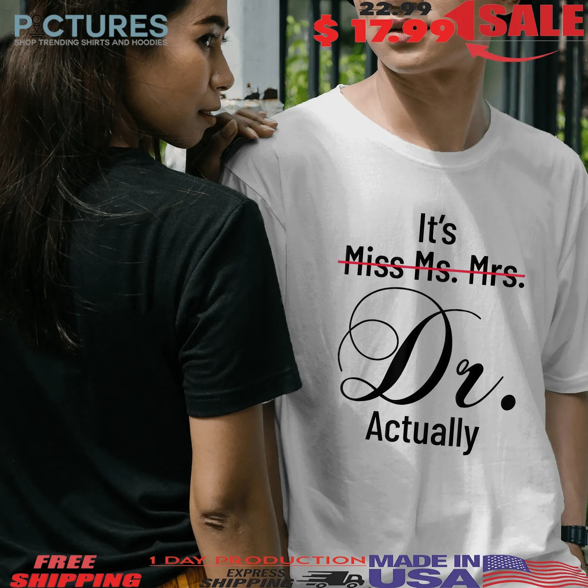 It's Miss Ms Mrs Dr Actually T Shirt